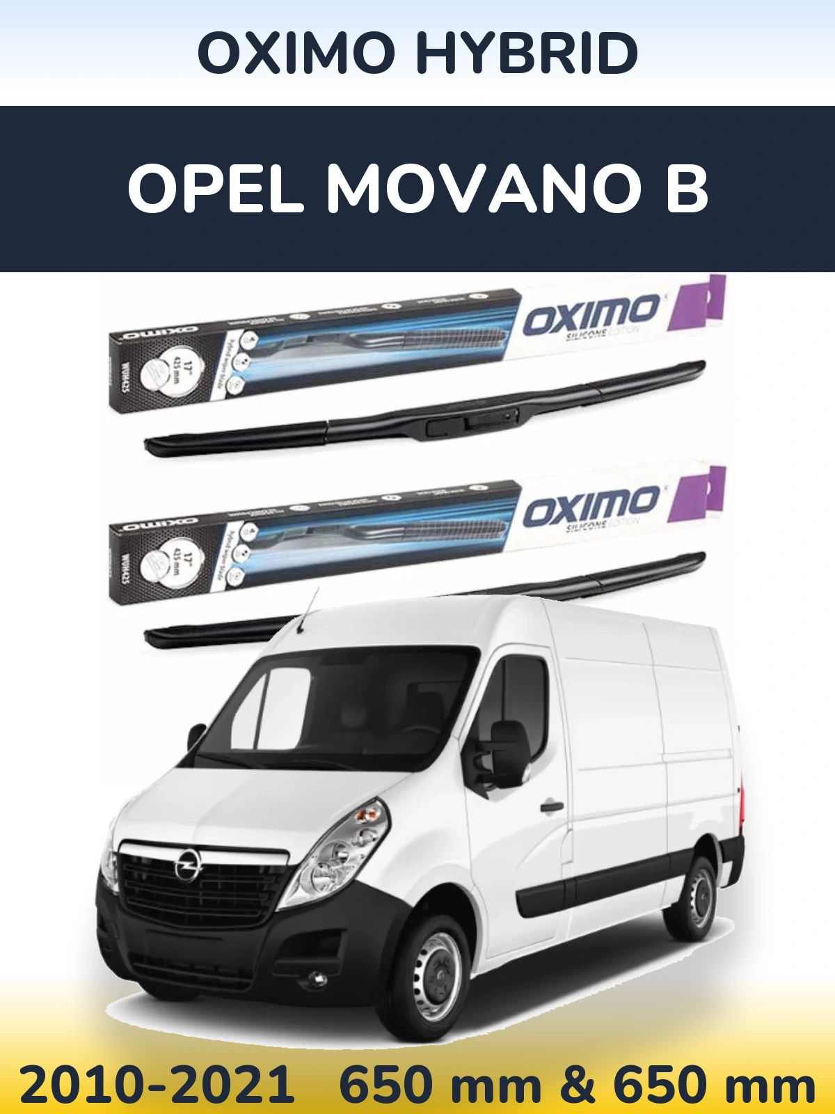 Sada předních stěračů Oximo Hybrid 650 a 650 mm pro Opel Movano B 2010-2021