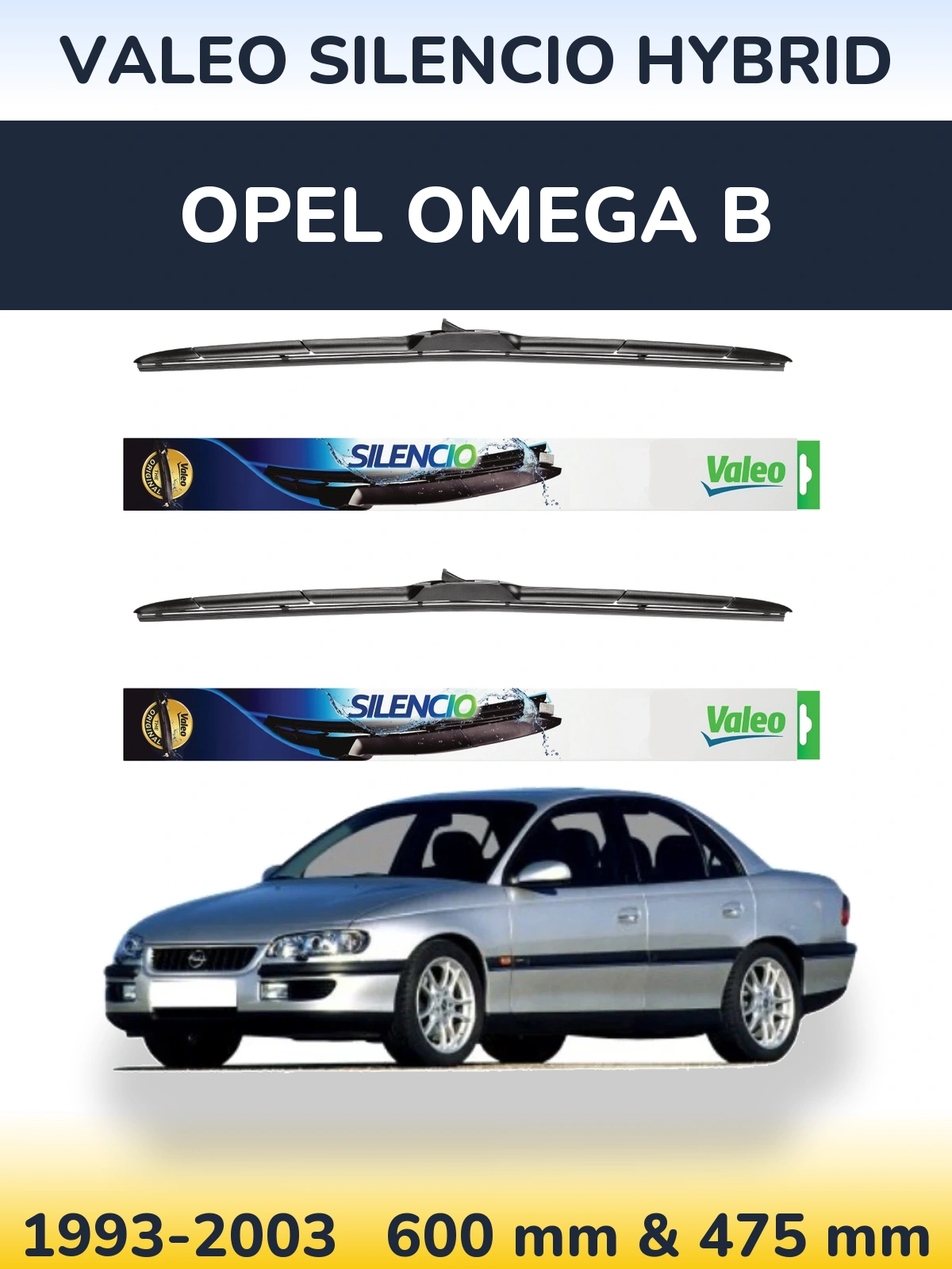Sada předních stěračů Valeo Silencio Hybrid 600 a 475 mm pro Opel Omega B 1993-2003