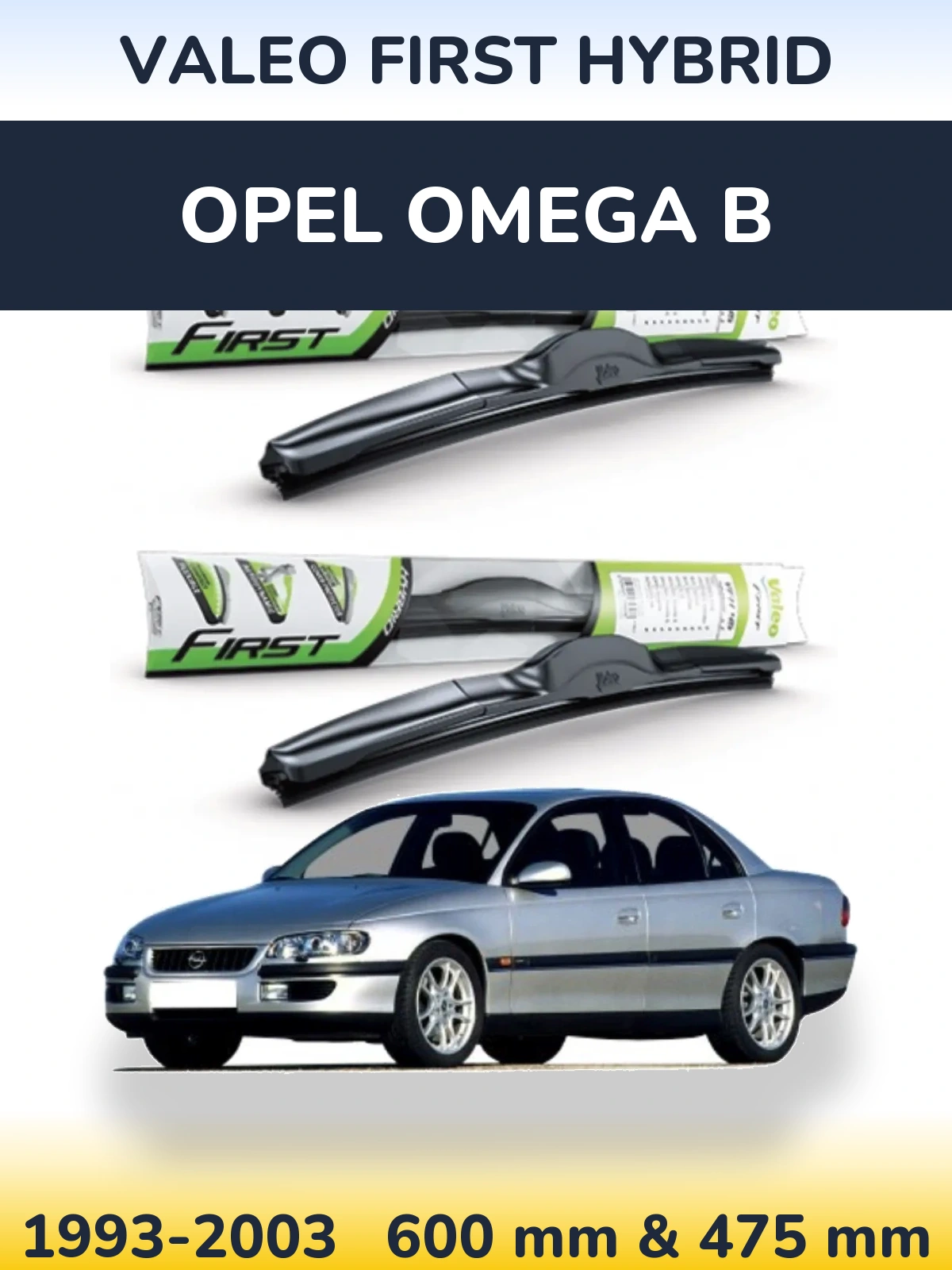 Sada předních stěračů Valeo First Hybrid 600 a 475 mm pro Opel Omega B 1993-2003