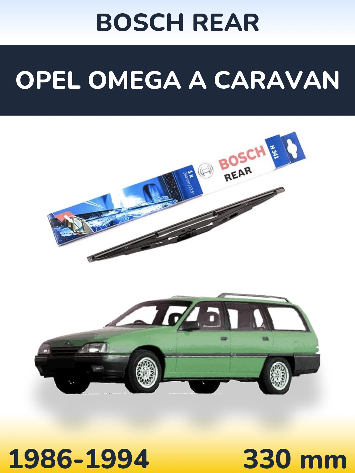 Задня щітка BOSCH Rear 340 мм для Opel Omega A Caravan 1986-1994