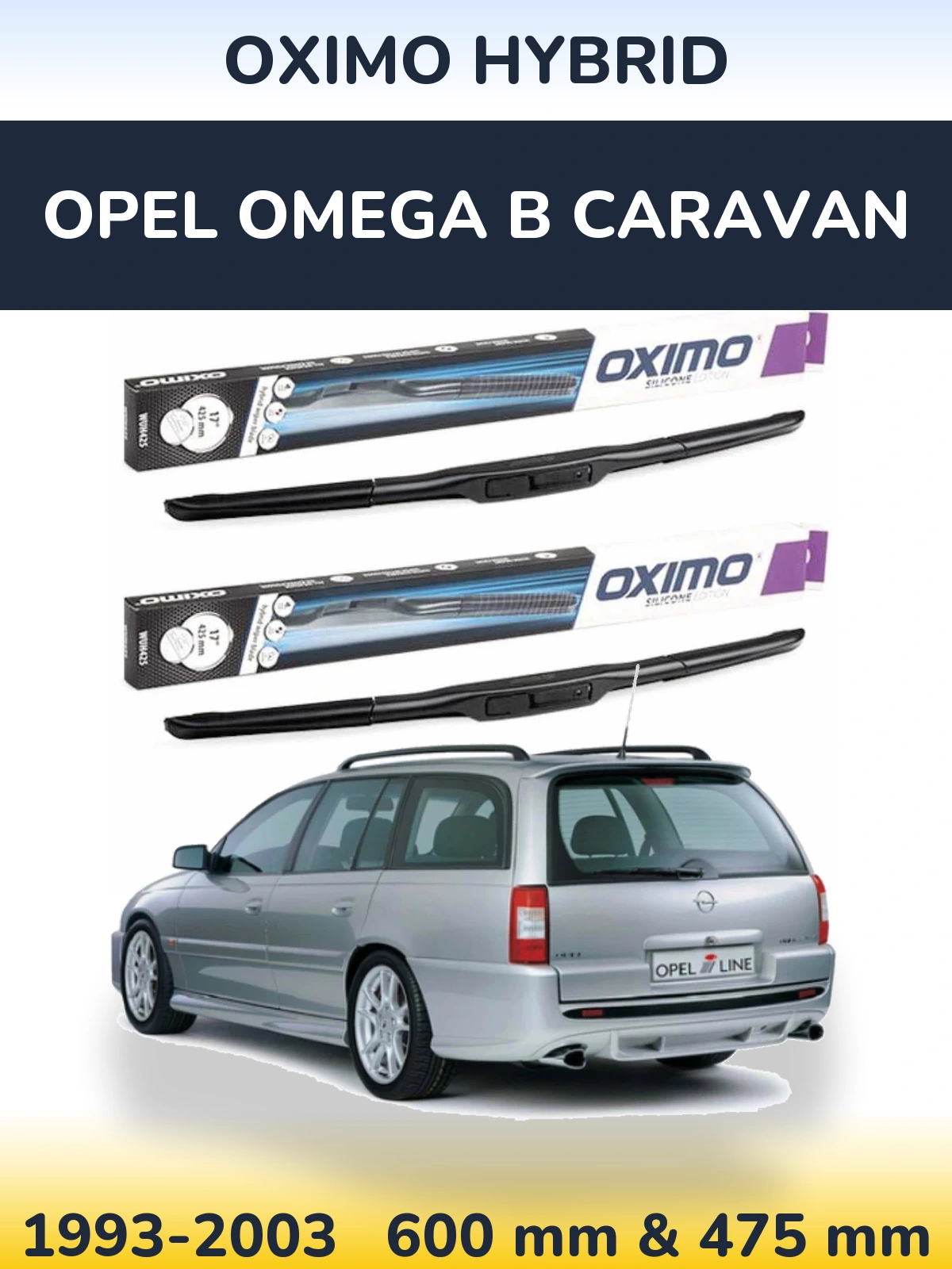 Sada předních stěračů Oximo Hybrid 600 a 475 mm pro Opel Omega B Caravan 1993-2003