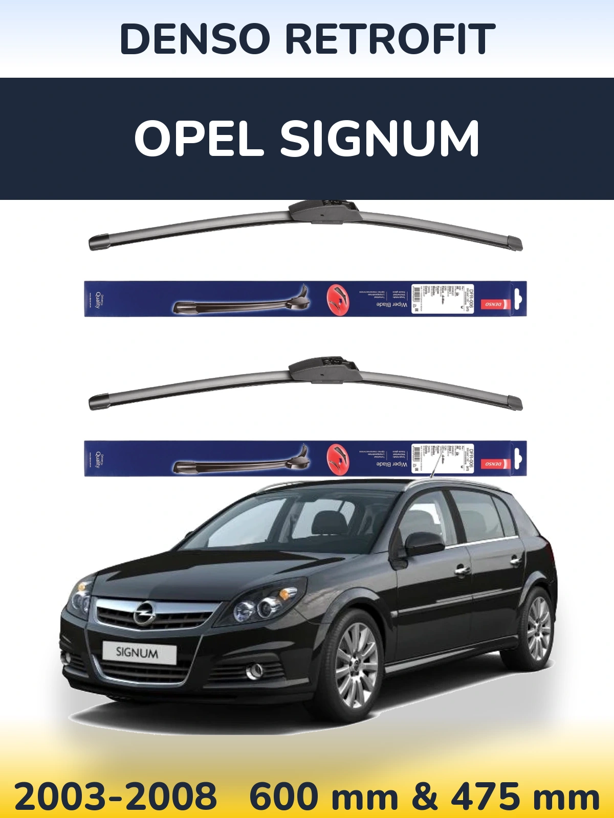 Sada předních stěračů Denso Retrofit 600 a 475 mm pro Opel Signum 2003-2008