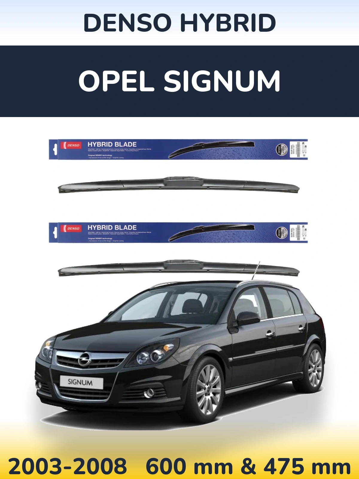Sada předních stěračů Denso Hybrid 600 a 475 mm pro Opel Signum 2003-2008