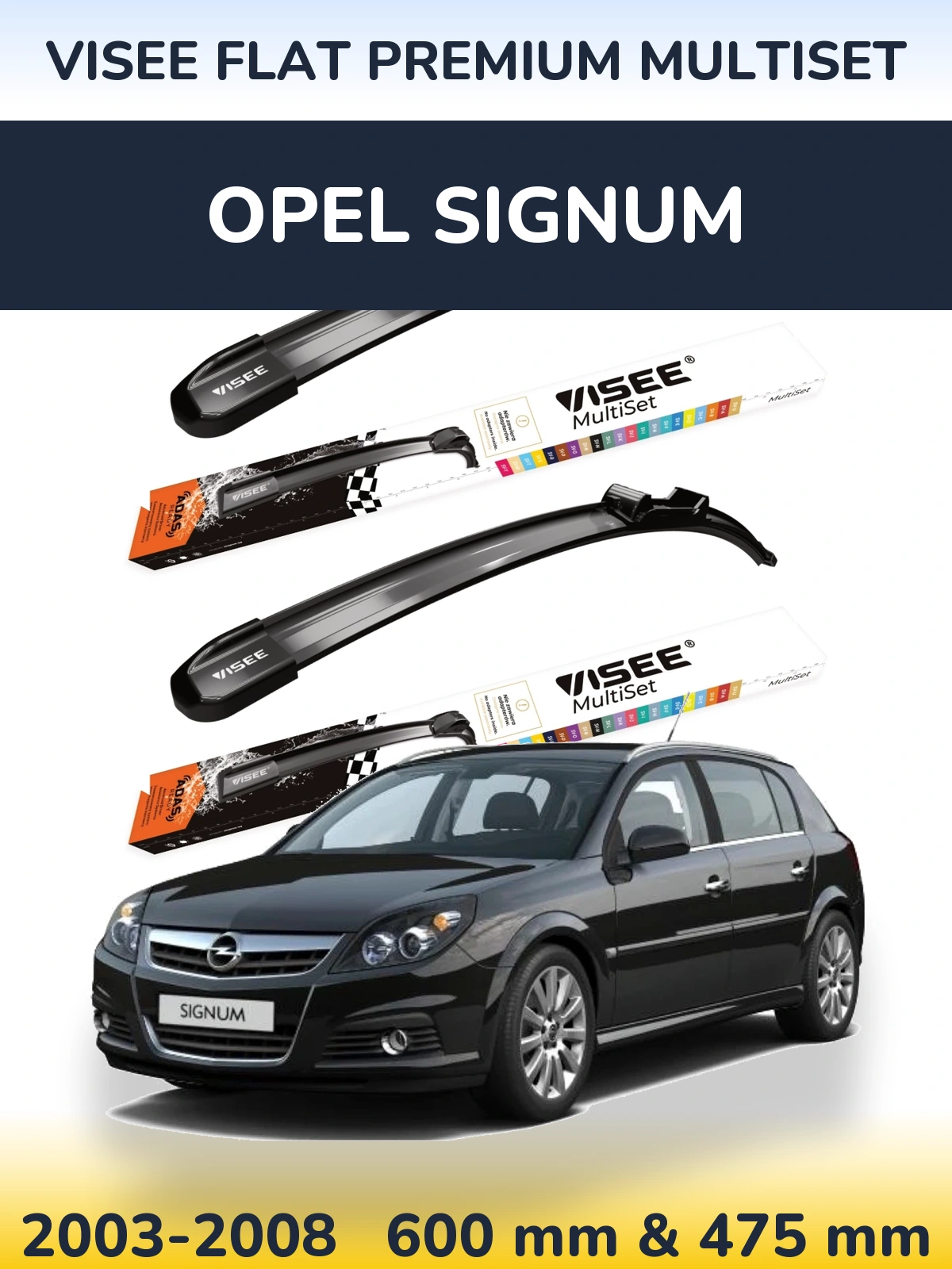 Sada předních stěračů VISEE FLAT PREMIUM MultiSet 600 a 475 mm pro Opel Signum 2003-2008