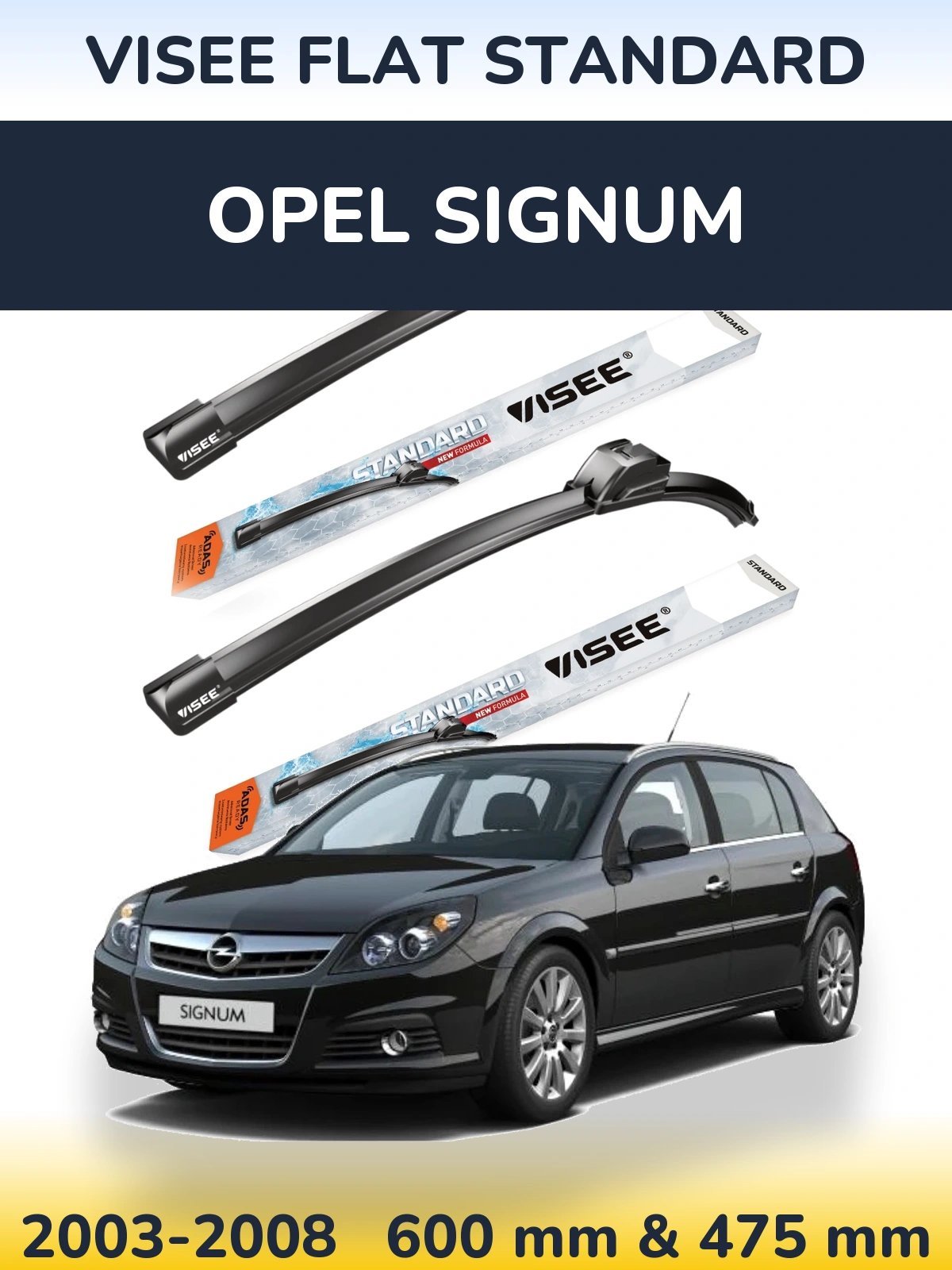 Комплект передніх щіток VISEE FLAT STANDARD 600 & 475 мм для Opel Signum 2003-2008