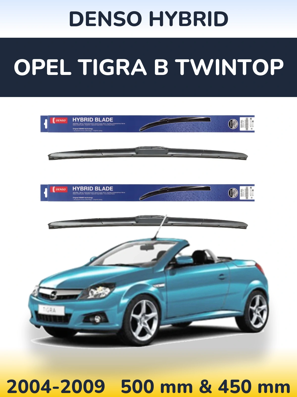 Sada předních stěračů Denso Hybrid 500 a 450 mm pro Opel Tigra B TwinTop 2004-2009