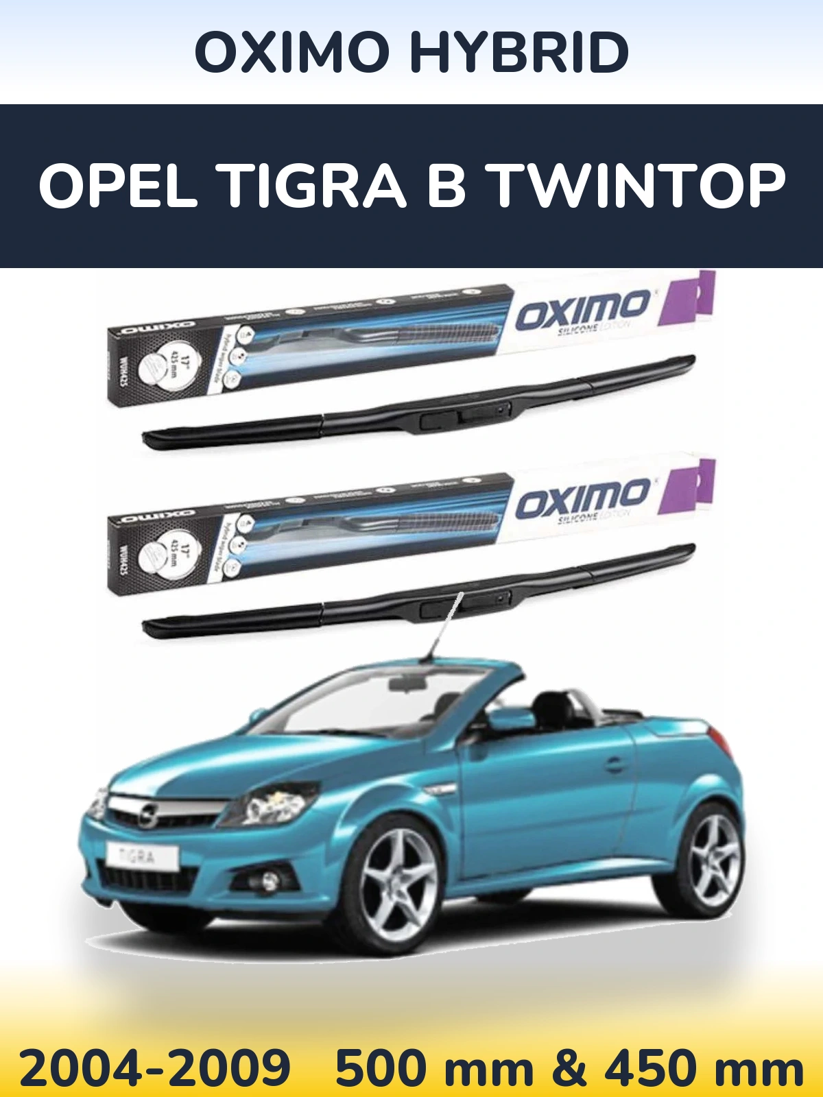 Sada předních stěračů Oximo Hybrid 500 a 450 mm pro Opel Tigra B TwinTop 2004-2009