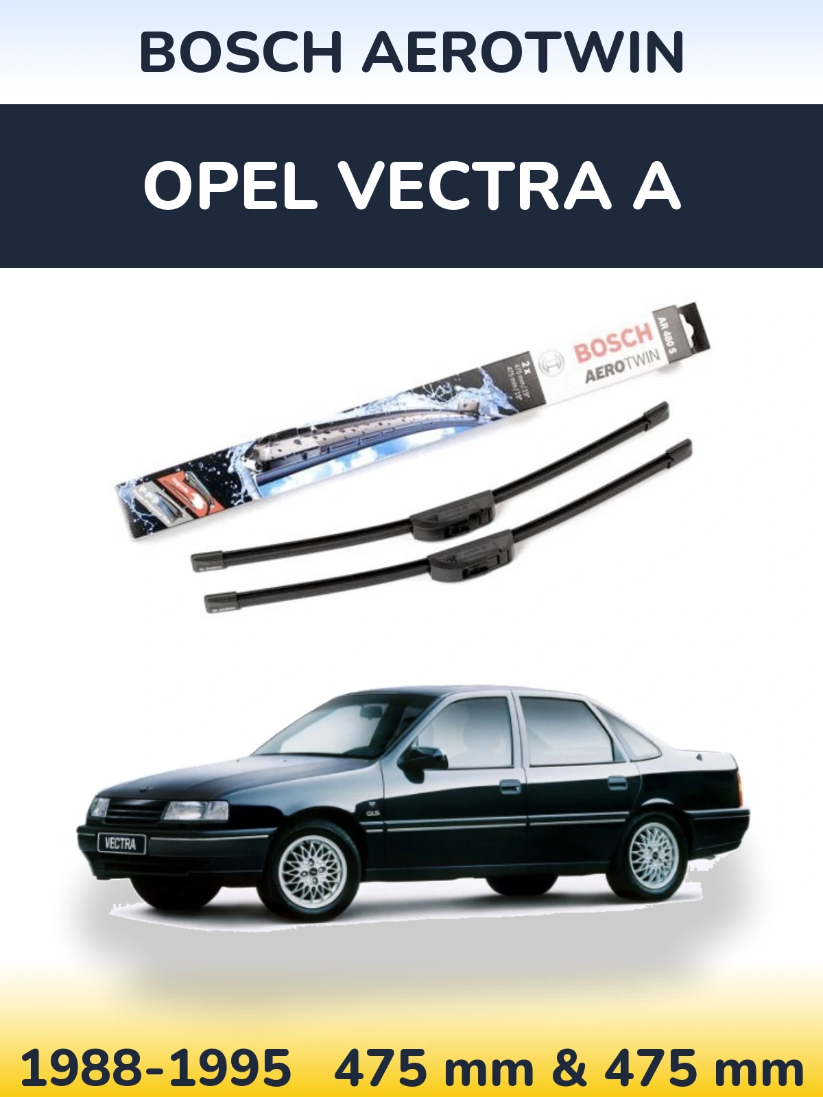 Sada předních stěračů BOSCH AeroTwin 475 a 475 mm pro Opel Vectra A 1988-1995