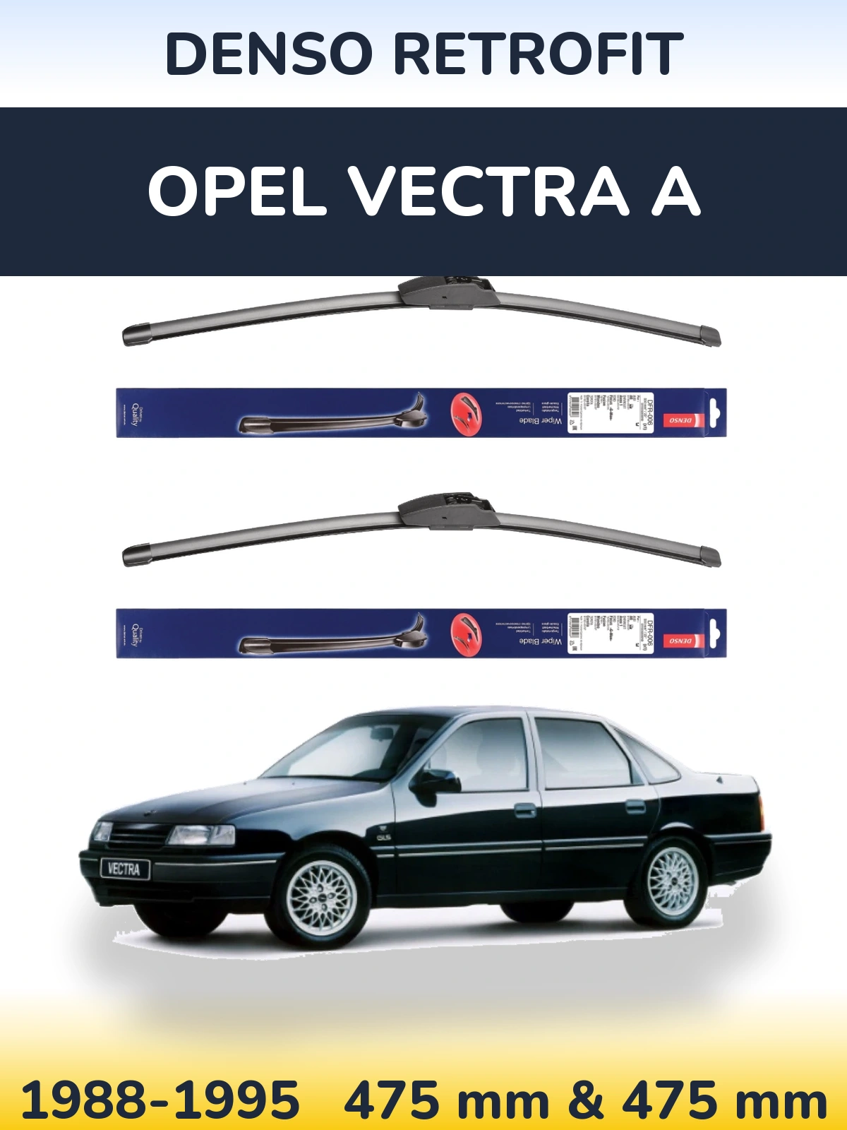 Sada předních stěračů Denso Retrofit 475 a 475 mm pro Opel Vectra A 1988-1995