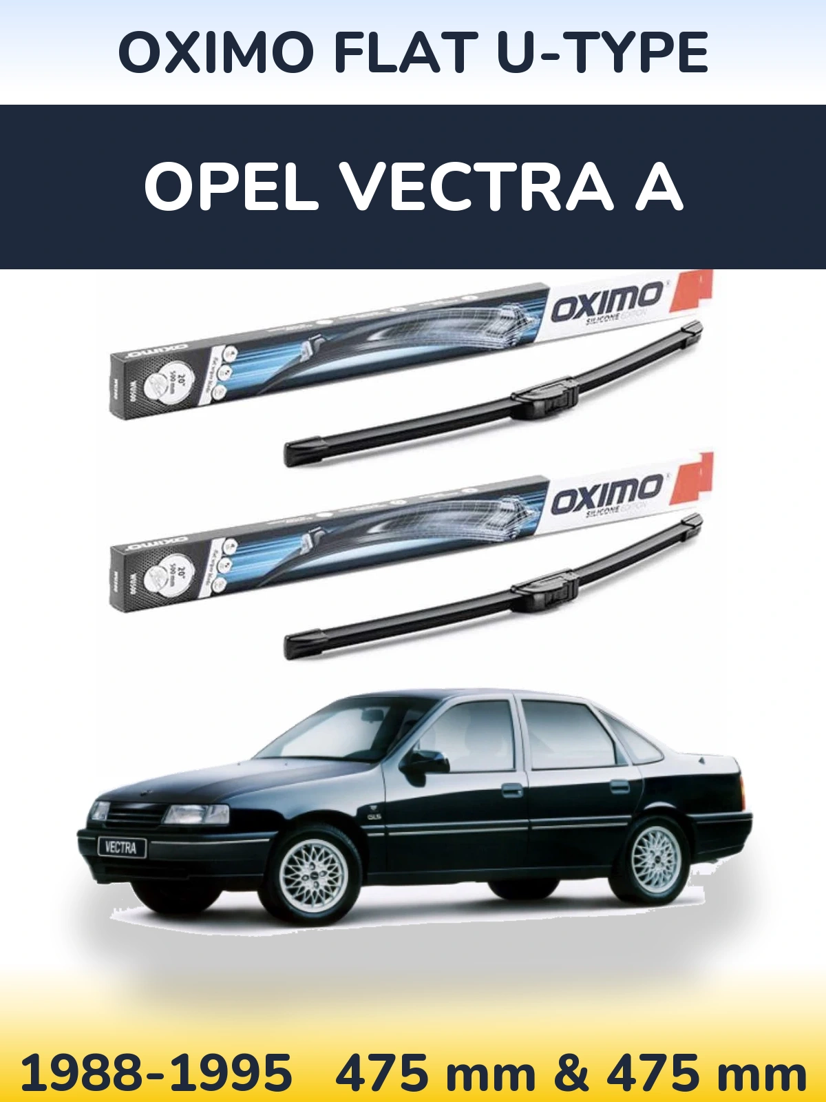 Sada předních stěračů Oximo Flat U-type 475 a 475 mm pro Opel Vectra A 1988-1995