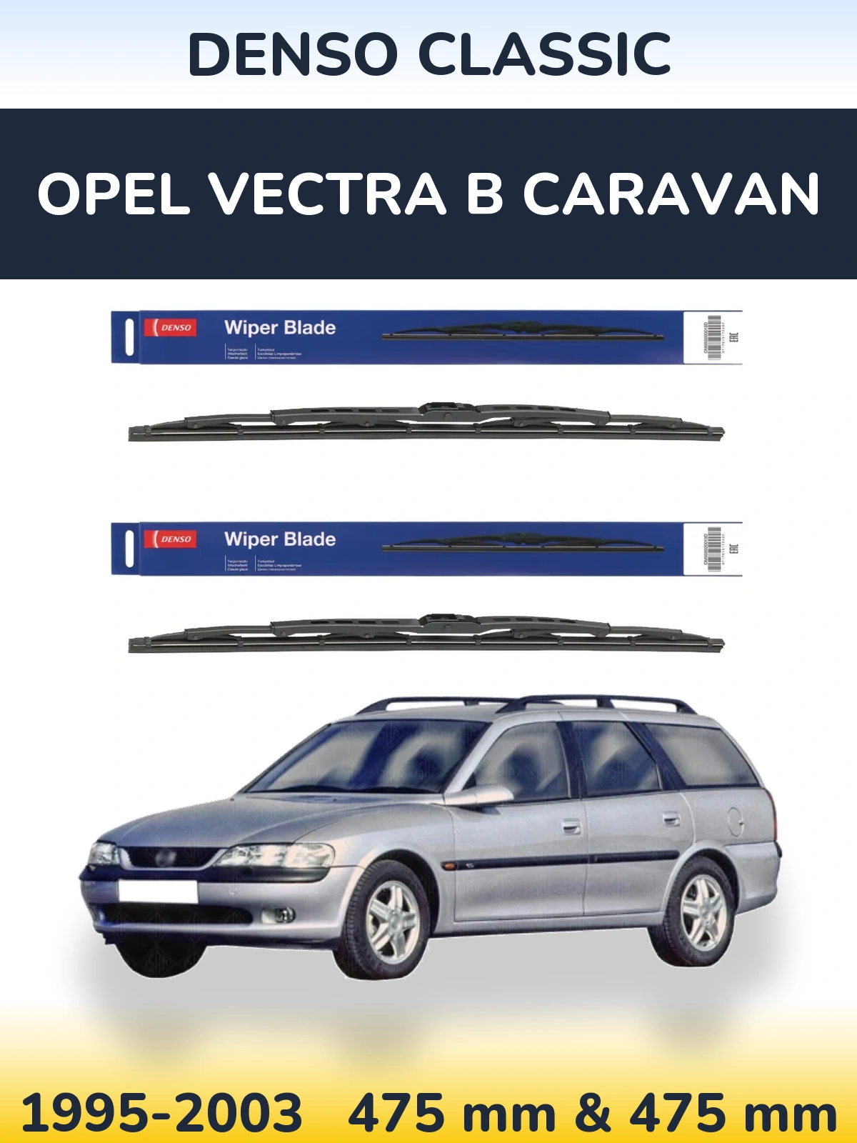 Sada předních stěračů Denso Classic 475 a 475 mm pro Opel Vectra B Caravan 1995-2003