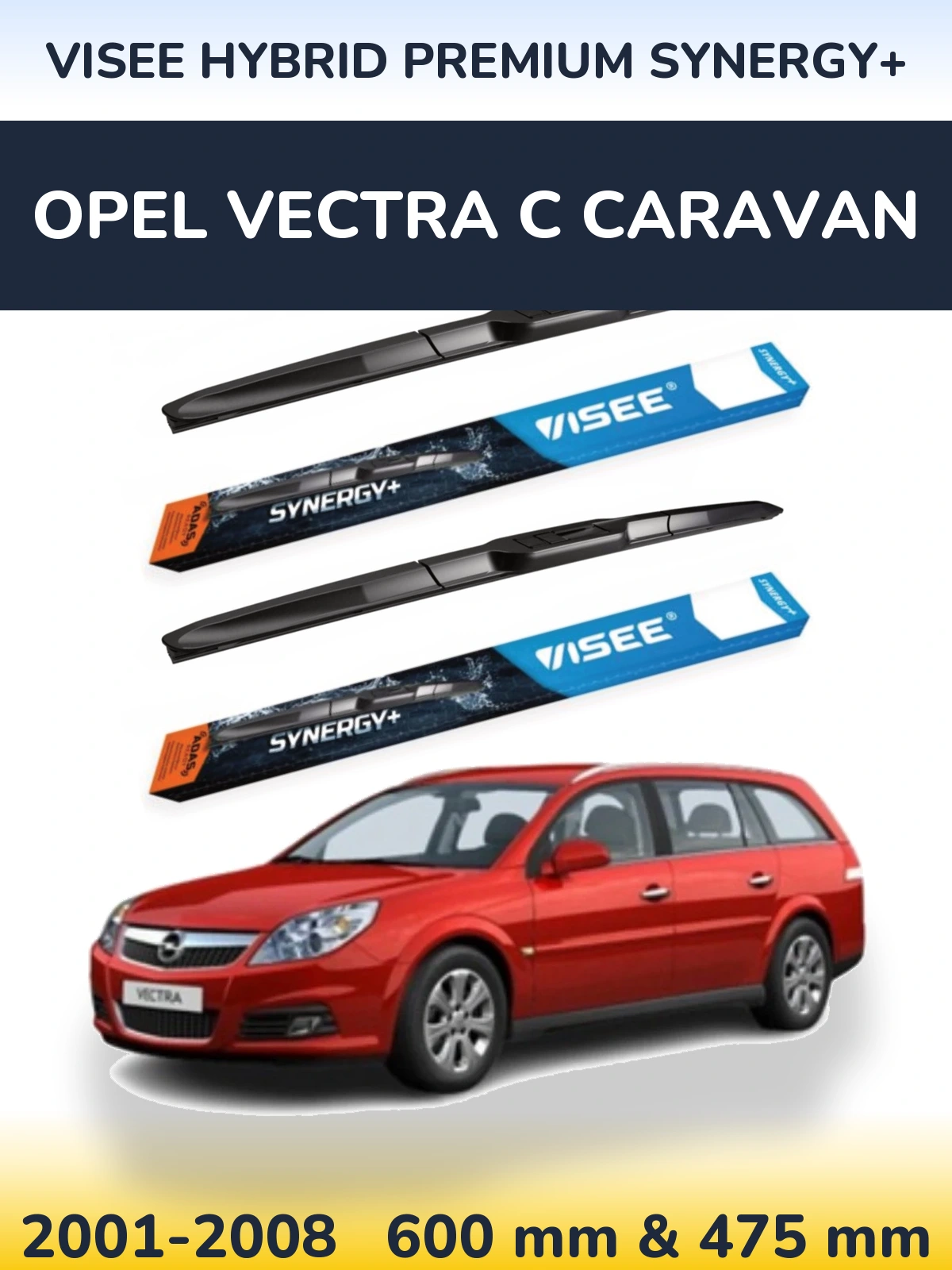 Sada předních stěračů VISEE HYBRID PREMIUM SYNERGY+ 600 a 475 mm pro Opel Vectra C Caravan 2001-2008