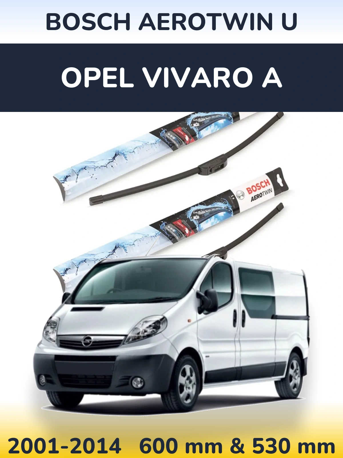 Sada předních stěračů BOSCH AeroTwin U 600 a 530 mm pro Opel Vivaro A 2001-2014