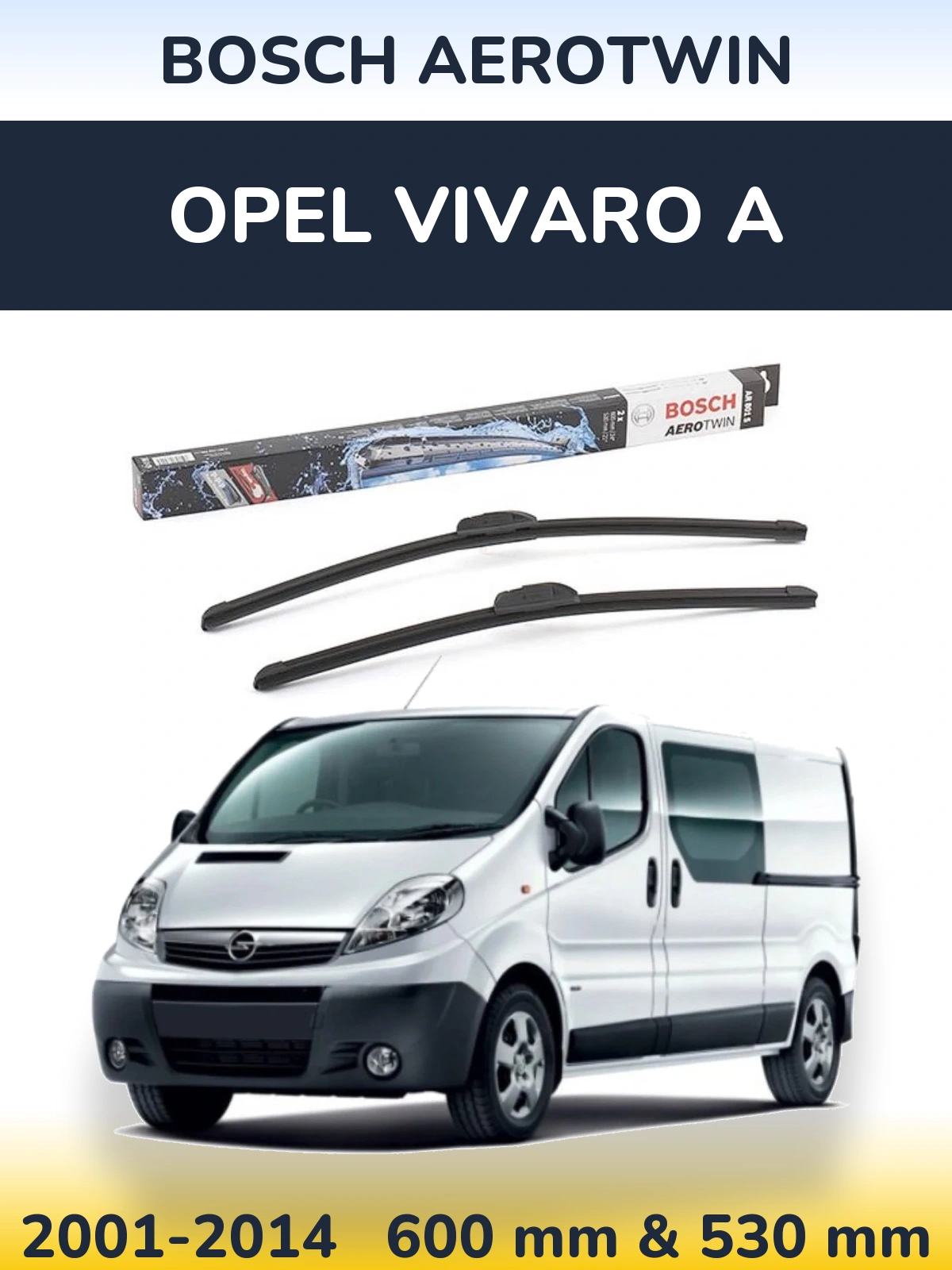 Sada předních stěračů BOSCH AeroTwin 600 a 530 mm pro Opel Vivaro A 2001-2014