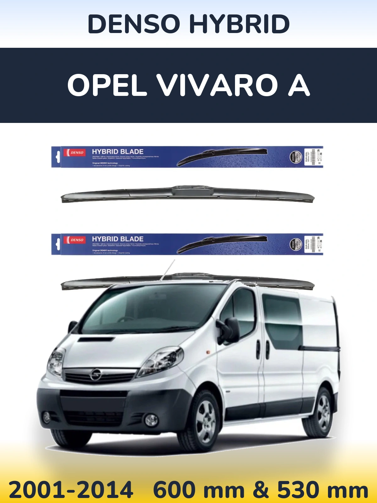 Sada předních stěračů Denso Hybrid 600 a 530 mm pro Opel Vivaro A 2001-2014