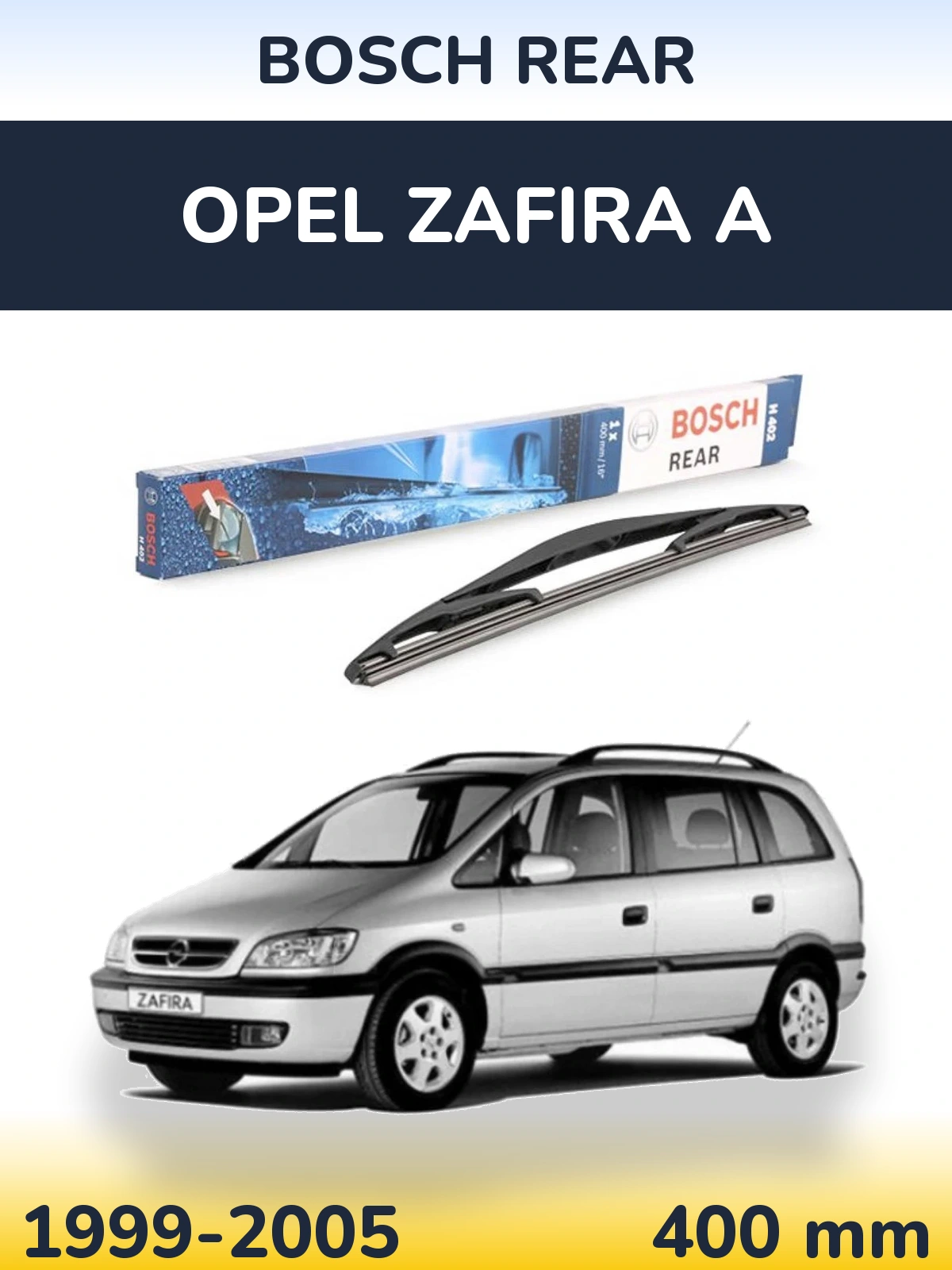 Задня щітка BOSCH Rear 400 мм для Opel Zafira A 1999-2005