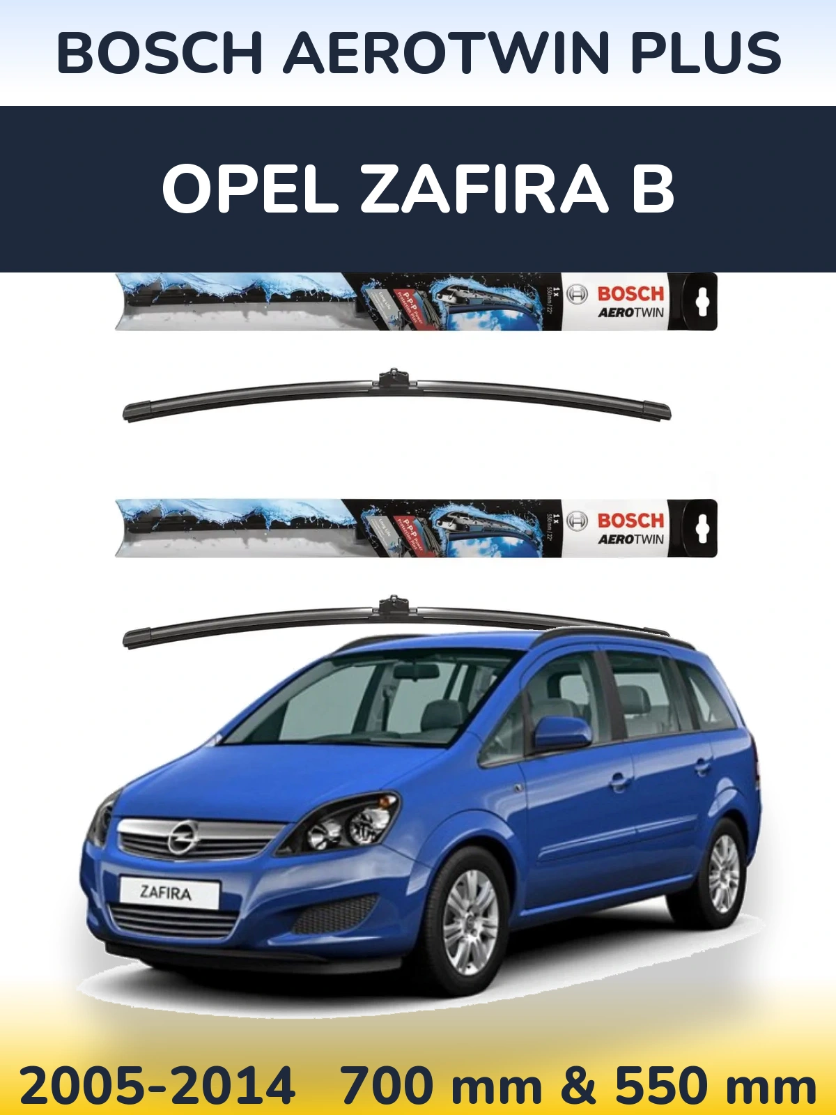 Sada předních stěračů BOSCH AeroTwin Plus 700 a 550 mm pro Opel Zafira B 2005-2014