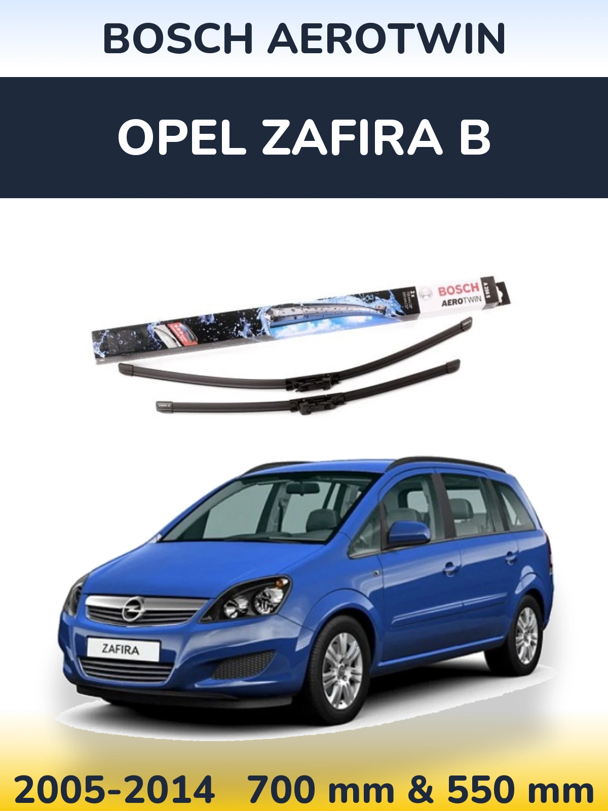 Sada předních stěračů BOSCH AeroTwin 700 a 550 mm pro Opel Zafira B 2005-2014