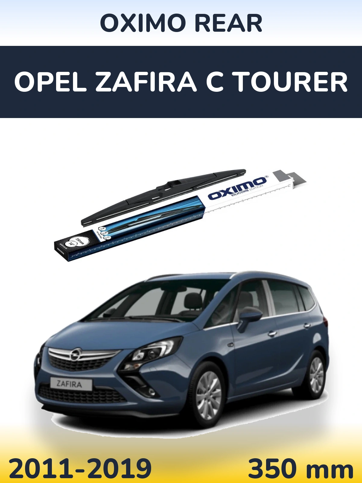 Zadní stěrač Oximo Rear 350 mm pro Opel Zafira C Tourer 2011-2019