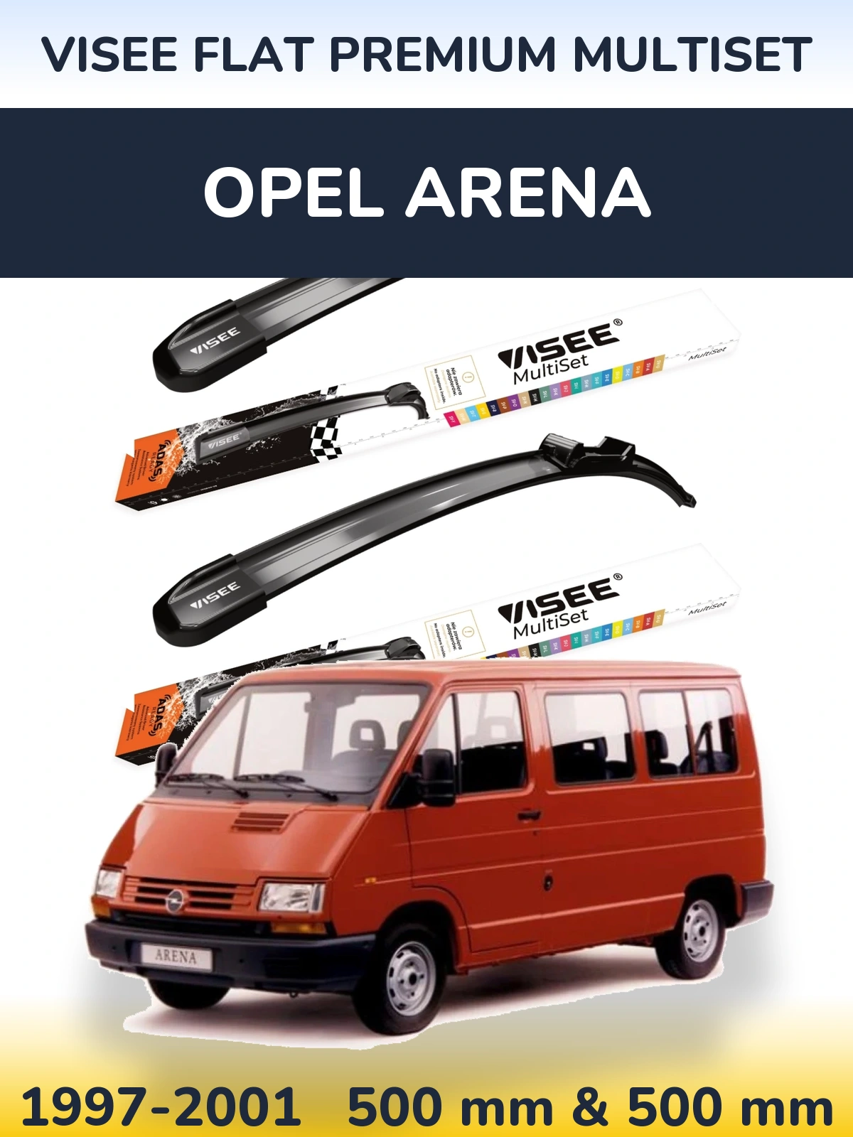 Комплект передніх щіток VISEE FLAT PREMIUM MultiSet 500 & 500 мм для Opel Arena 1997-2001