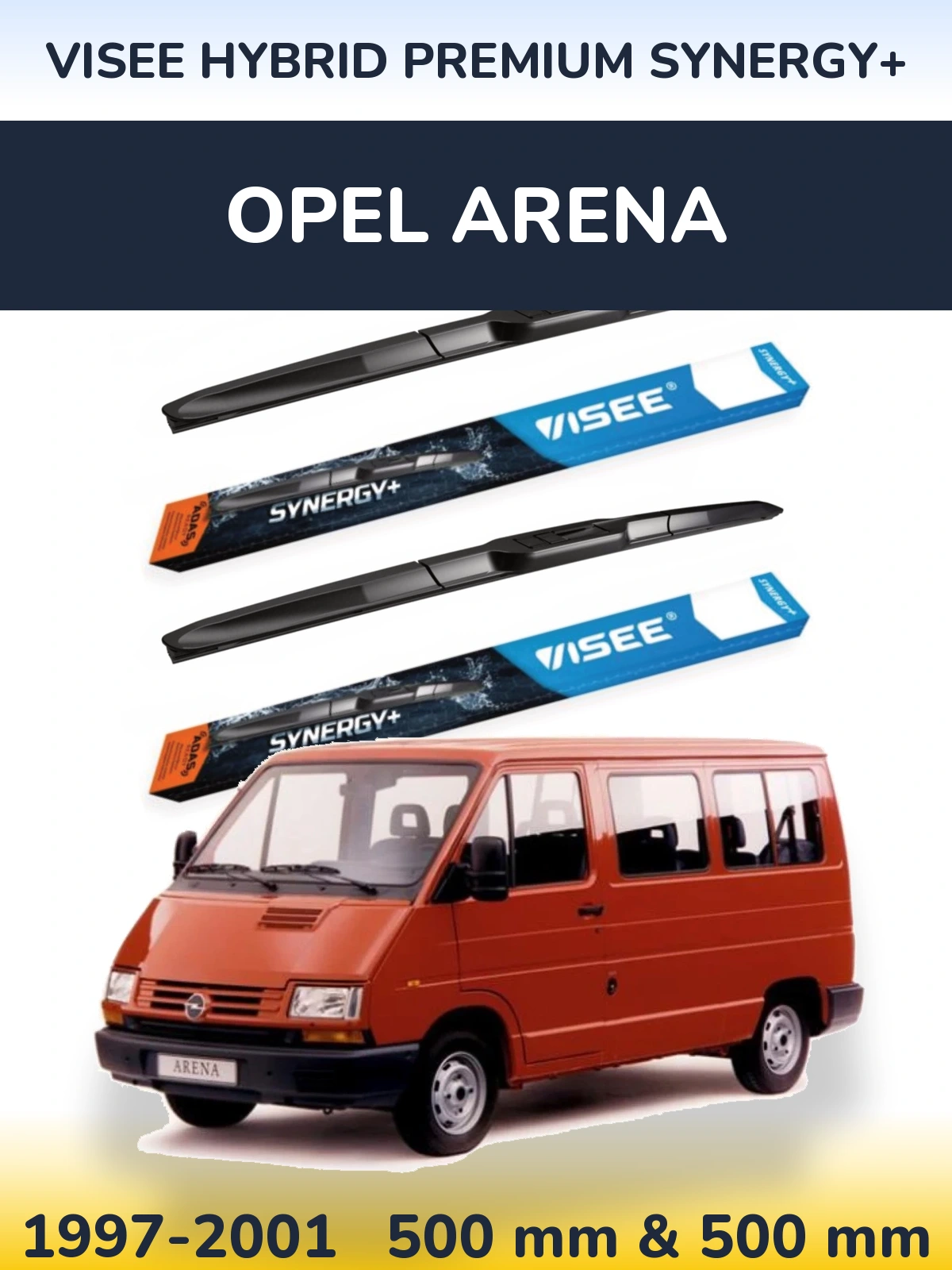 Sada předních stěračů VISEE HYBRID PREMIUM SYNERGY+ 500 a 500 mm pro Opel Arena 1997-2001