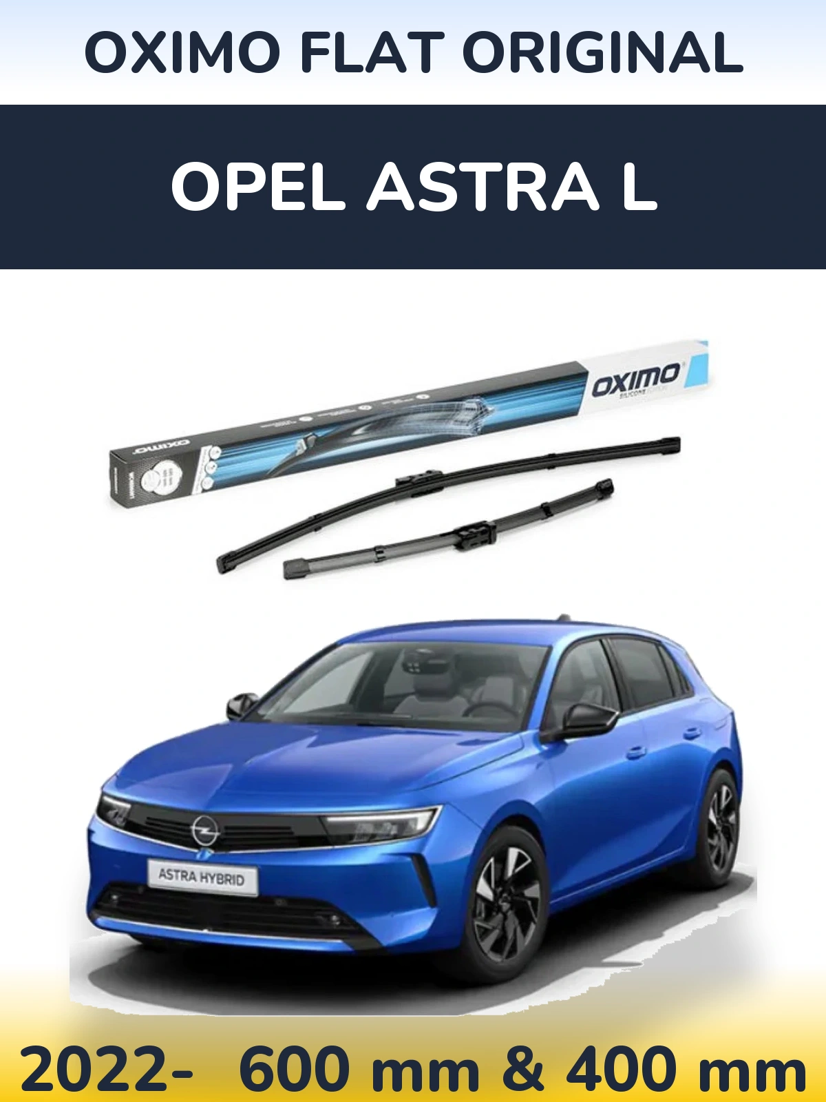 Sada předních stěračů Oximo Flat Original 600 a 400 mm pro Opel Astra L 2022-2026