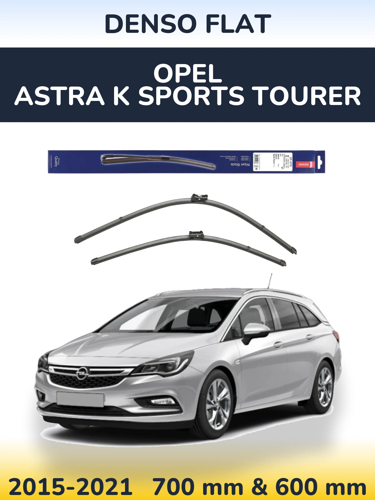 Sada předních stěračů Denso Flat 700 a 600 mm pro Opel Astra K Sports Tourer 2015-2021