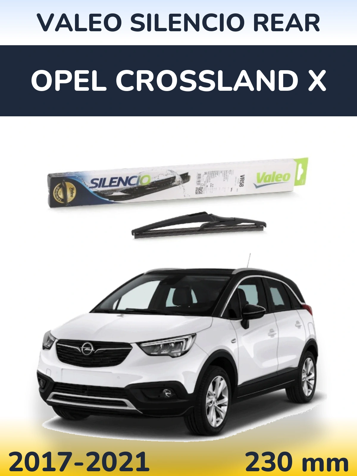 Zadní stěrač Valeo Silencio Rear 240 mm pro Opel Crossland X 2017-2021
