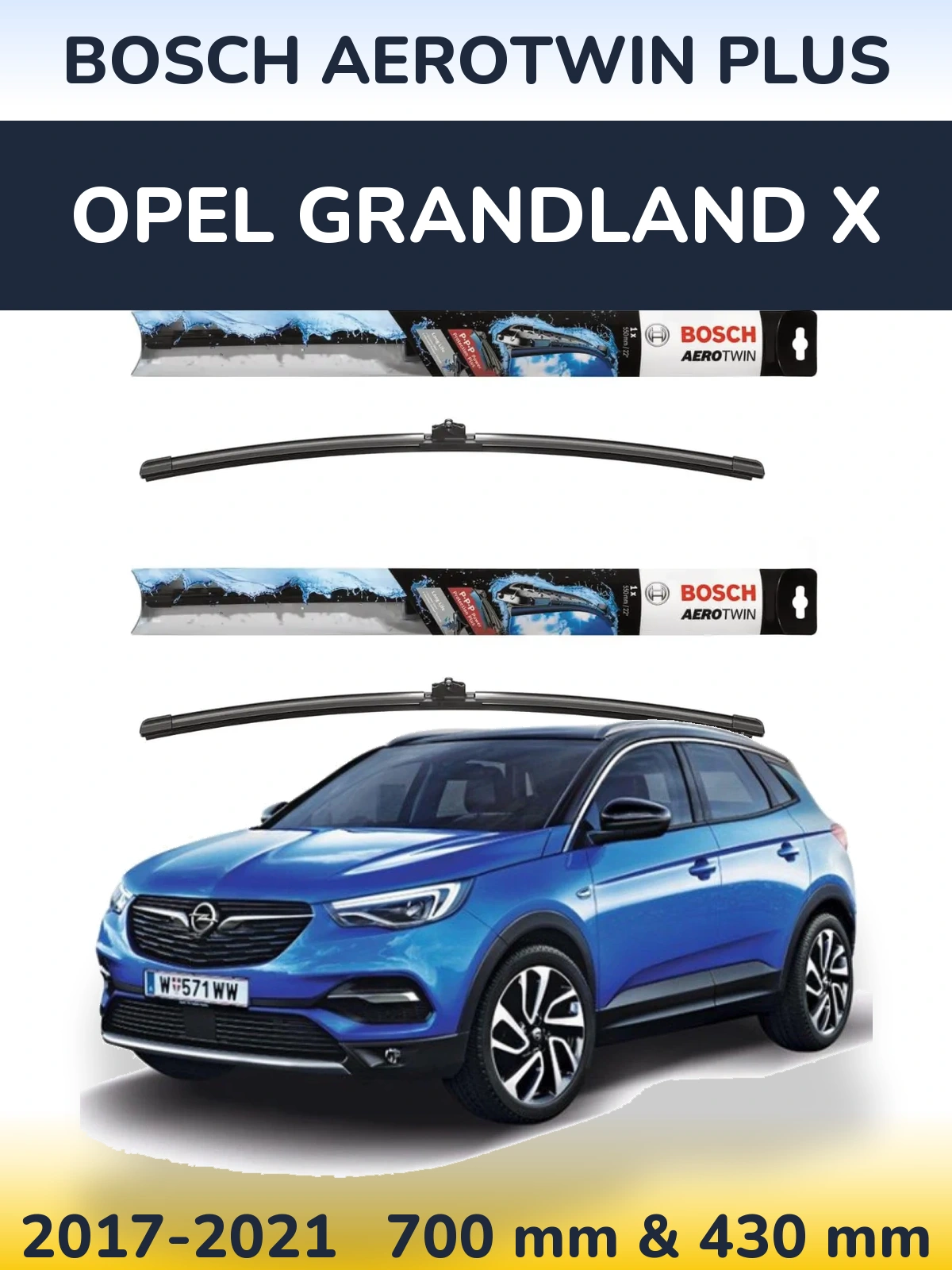 Комплект передніх щіток BOSCH AeroTwin Plus 700 & 430 мм для Opel Grandland X 2017-2021