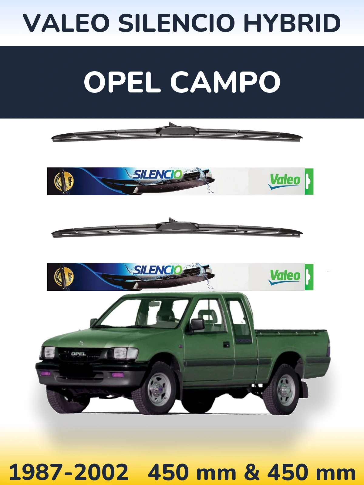 Sada předních stěračů Valeo Silencio Hybrid 450 a 450 mm pro Opel Campo 1987-2002