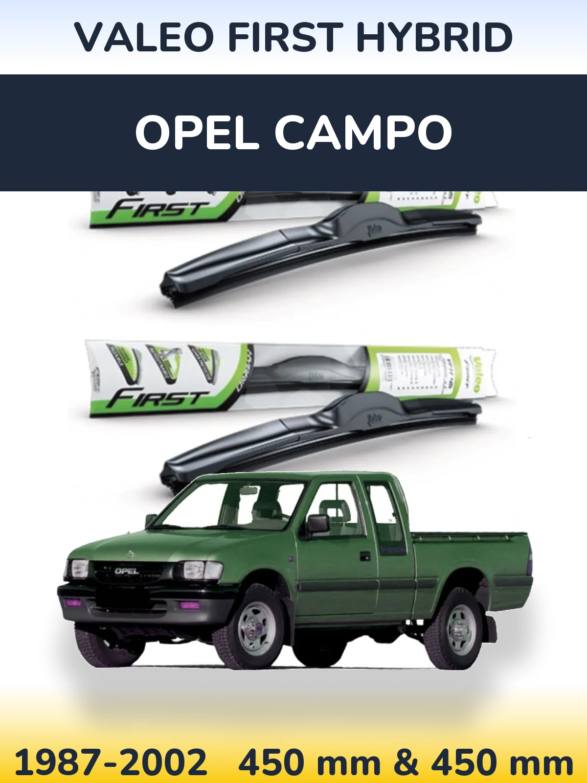 Sada předních stěračů Valeo First Hybrid 450 a 450 mm pro Opel Campo 1987-2002