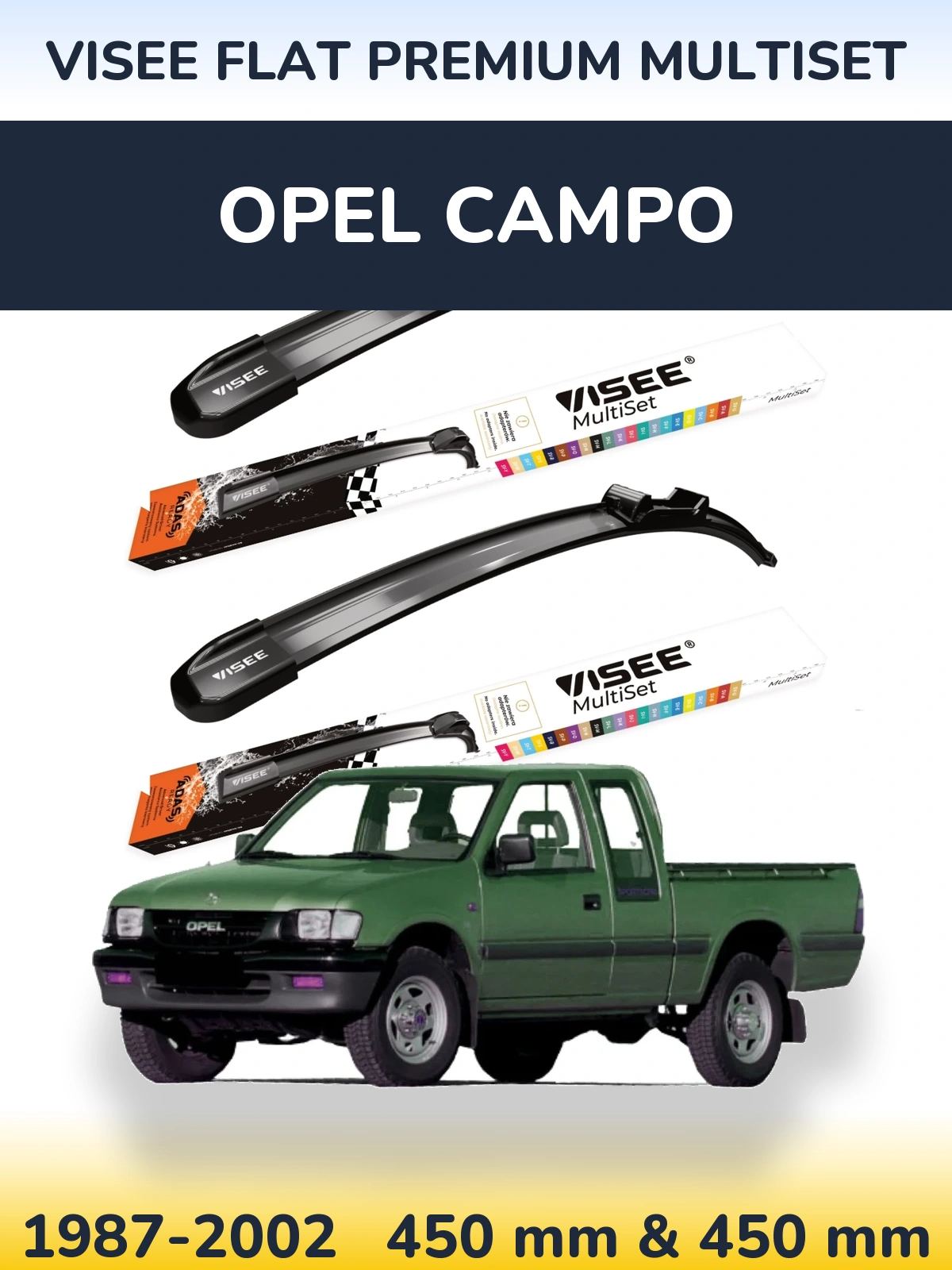 Комплект передніх щіток VISEE FLAT PREMIUM MultiSet 450 & 450 мм для Opel Campo 1987-2002