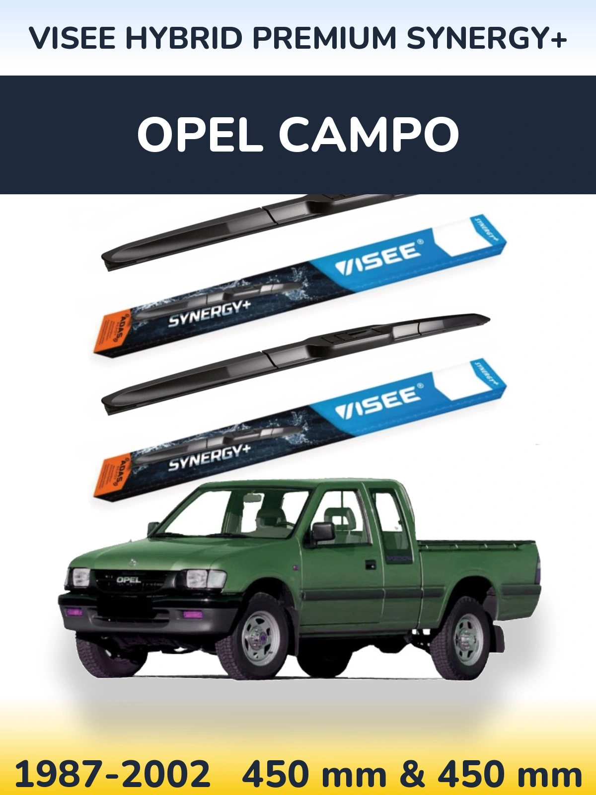 Комплект передніх щіток VISEE HYBRID PREMIUM SYNERGY+ 450 & 450 мм для Opel Campo 1987-2002