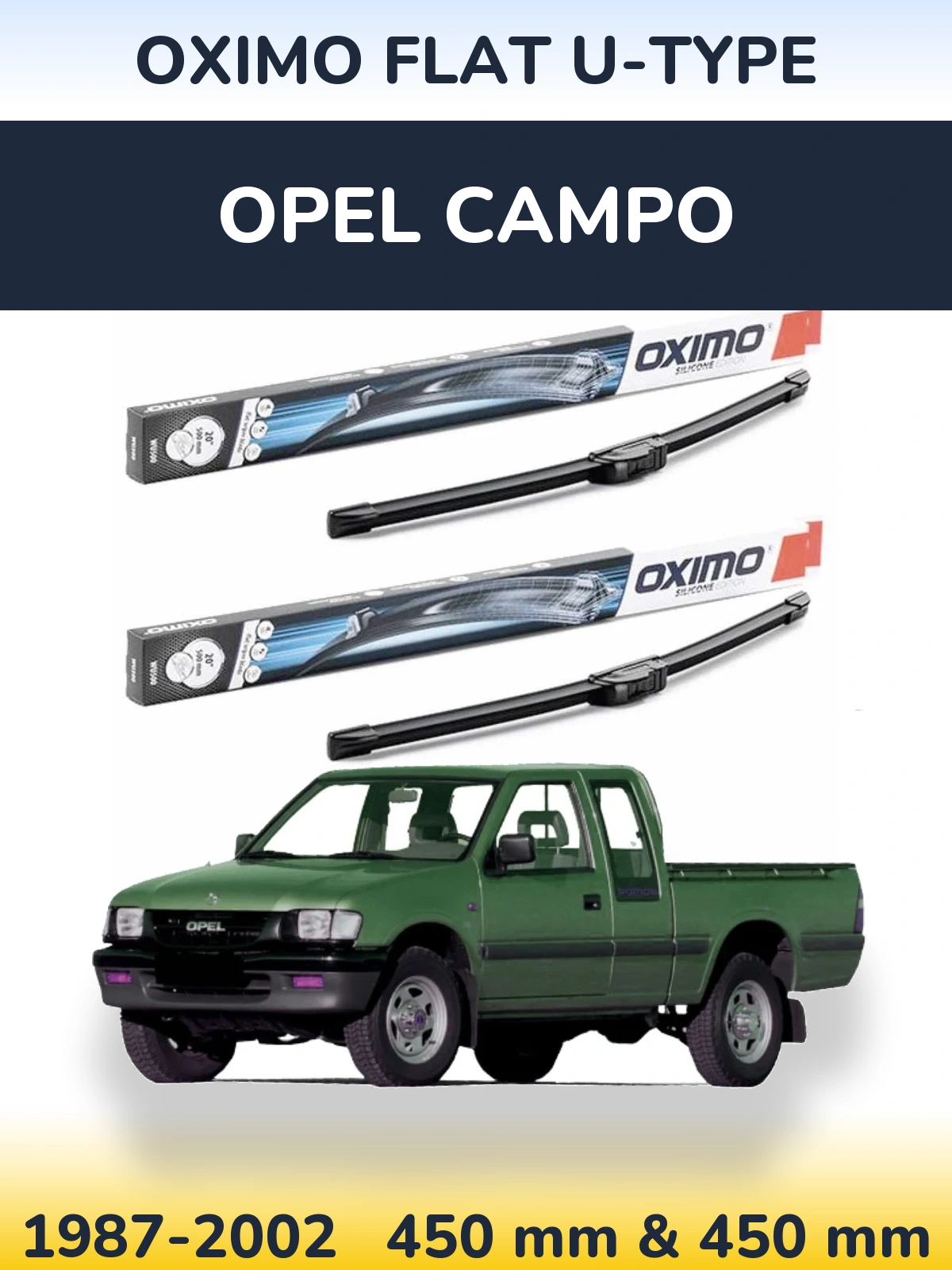 Комплект передніх щіток Oximo Flat U-type 450 & 450 мм для Opel Campo 1987-2002