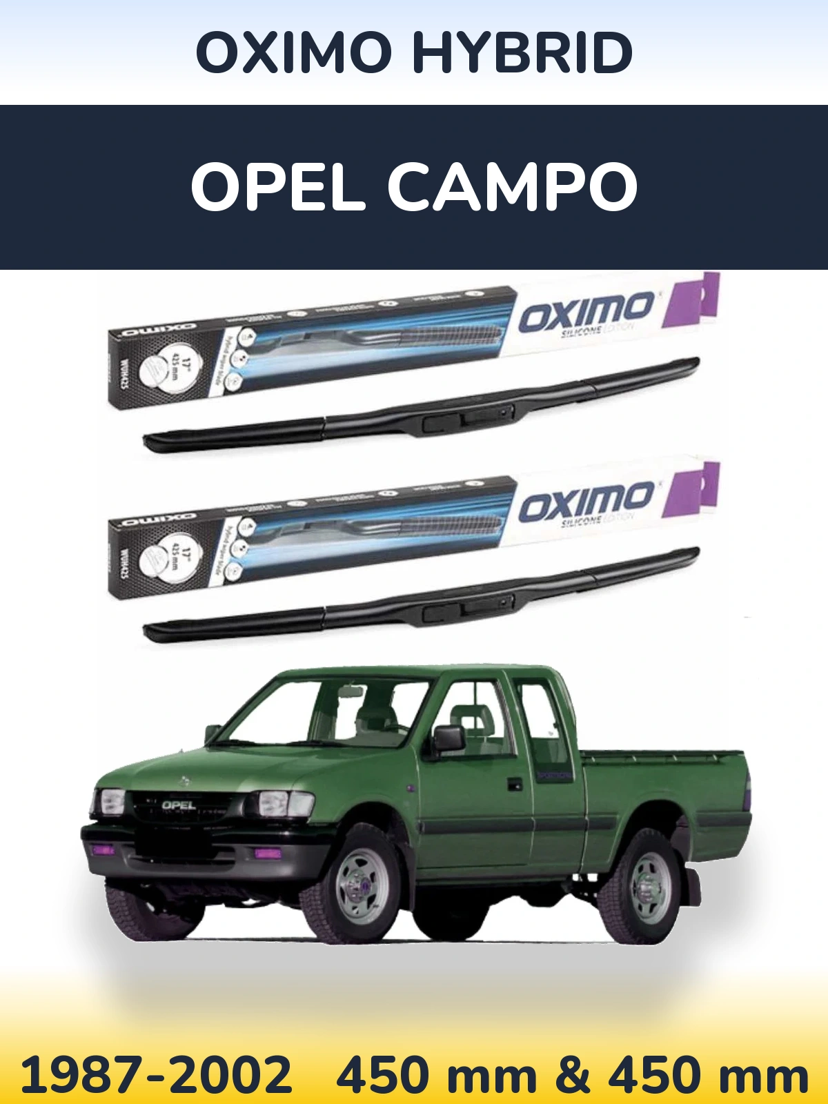 Sada předních stěračů Oximo Hybrid 450 a 450 mm pro Opel Campo 1987-2002