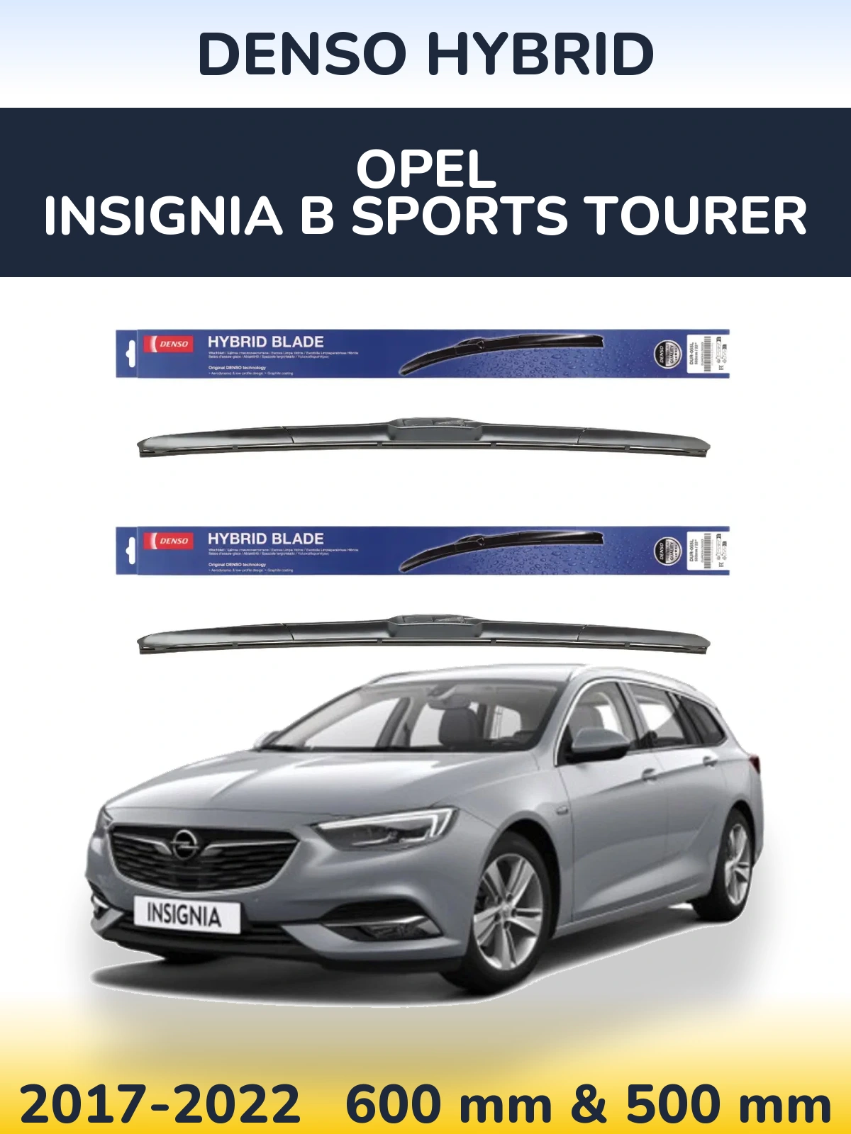 Sada předních stěračů Denso Hybrid 600 a 500 mm pro Opel Insignia B Sports Tourer 2017-2022