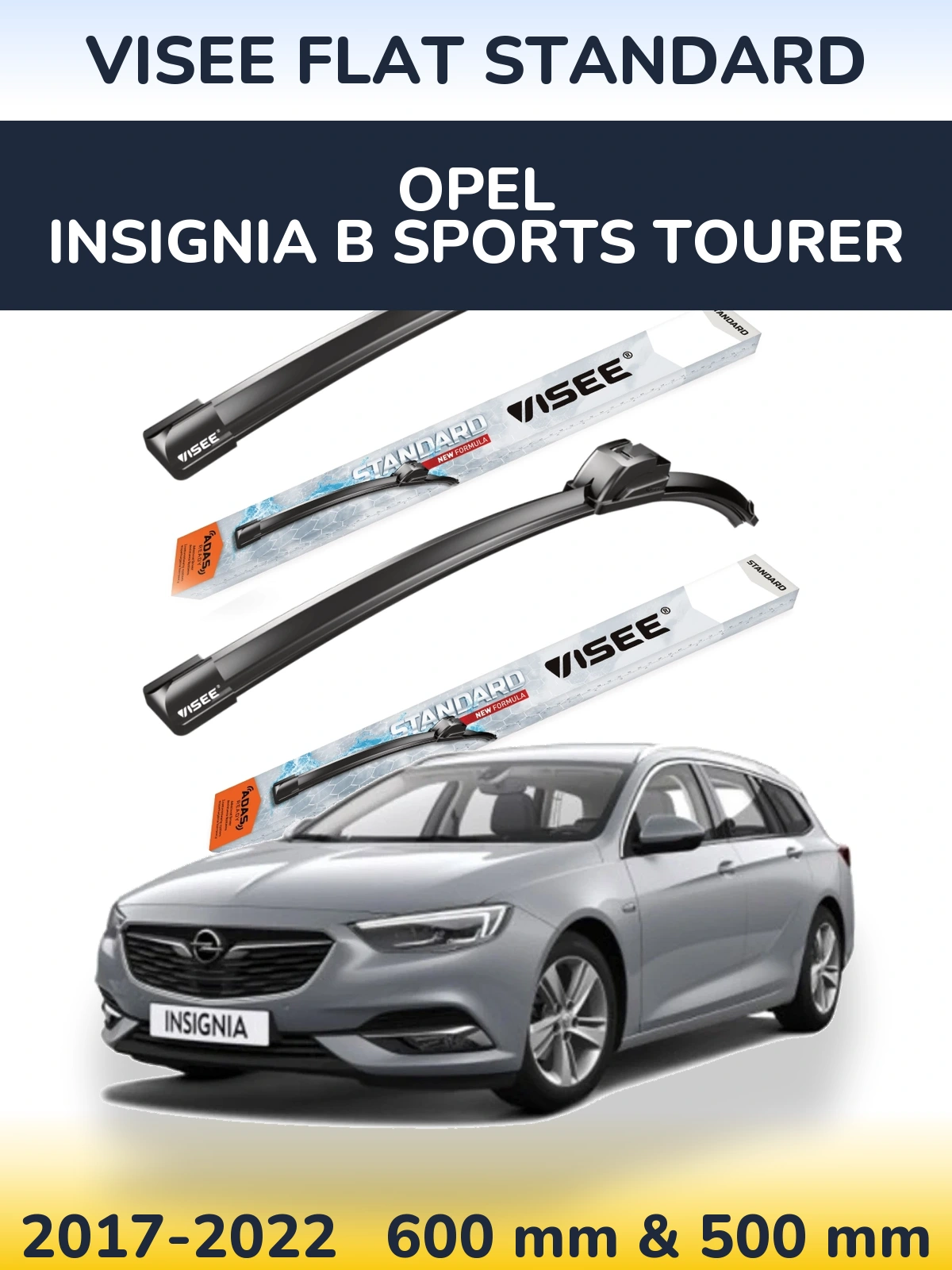 Sada předních stěračů VISEE FLAT STANDARD 600 a 500 mm pro Opel Insignia B Sports Tourer 2017-2022