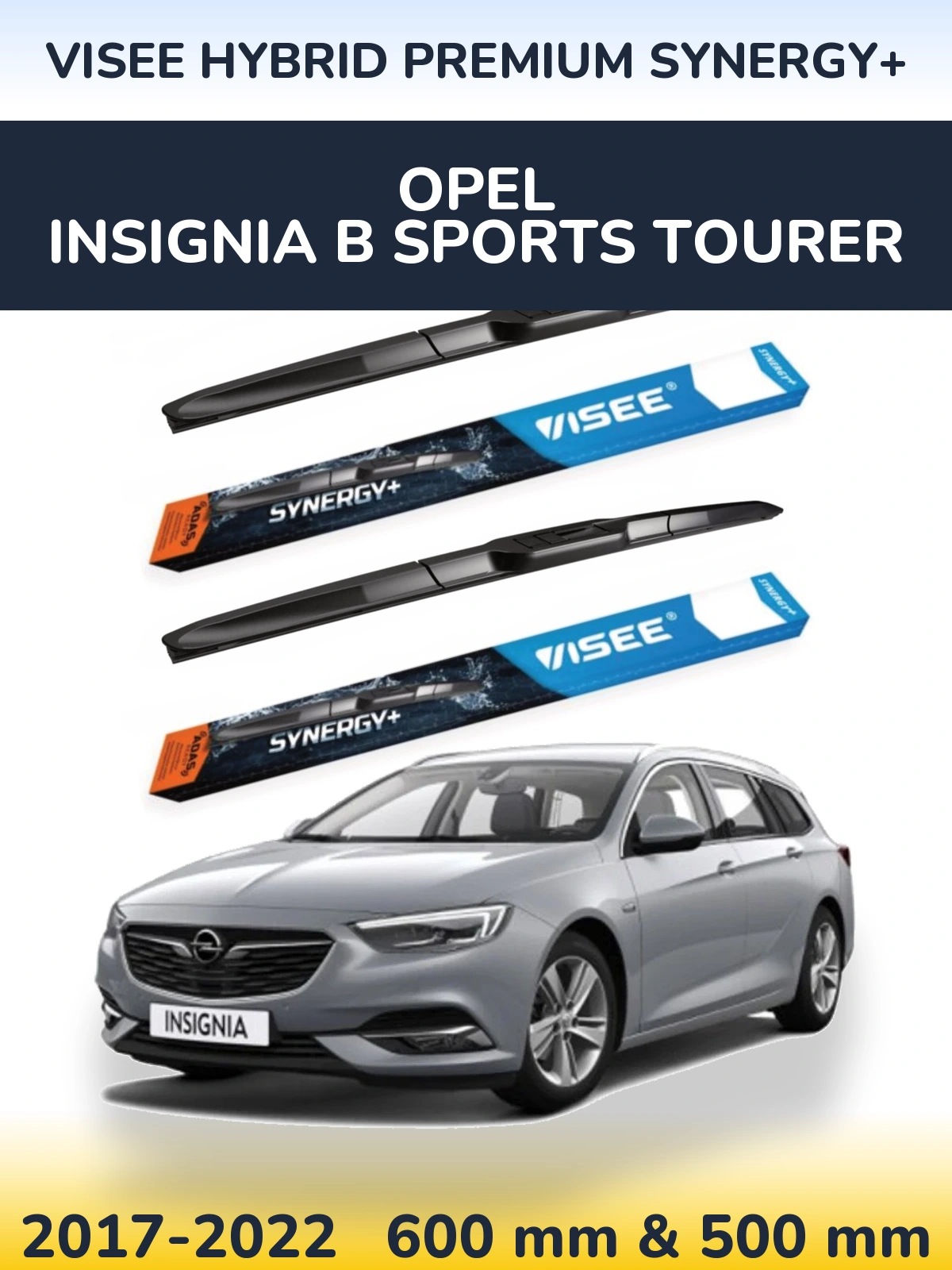 Sada předních stěračů VISEE HYBRID PREMIUM SYNERGY+ 600 a 500 mm pro Opel Insignia B Sports Tourer 2017-2022