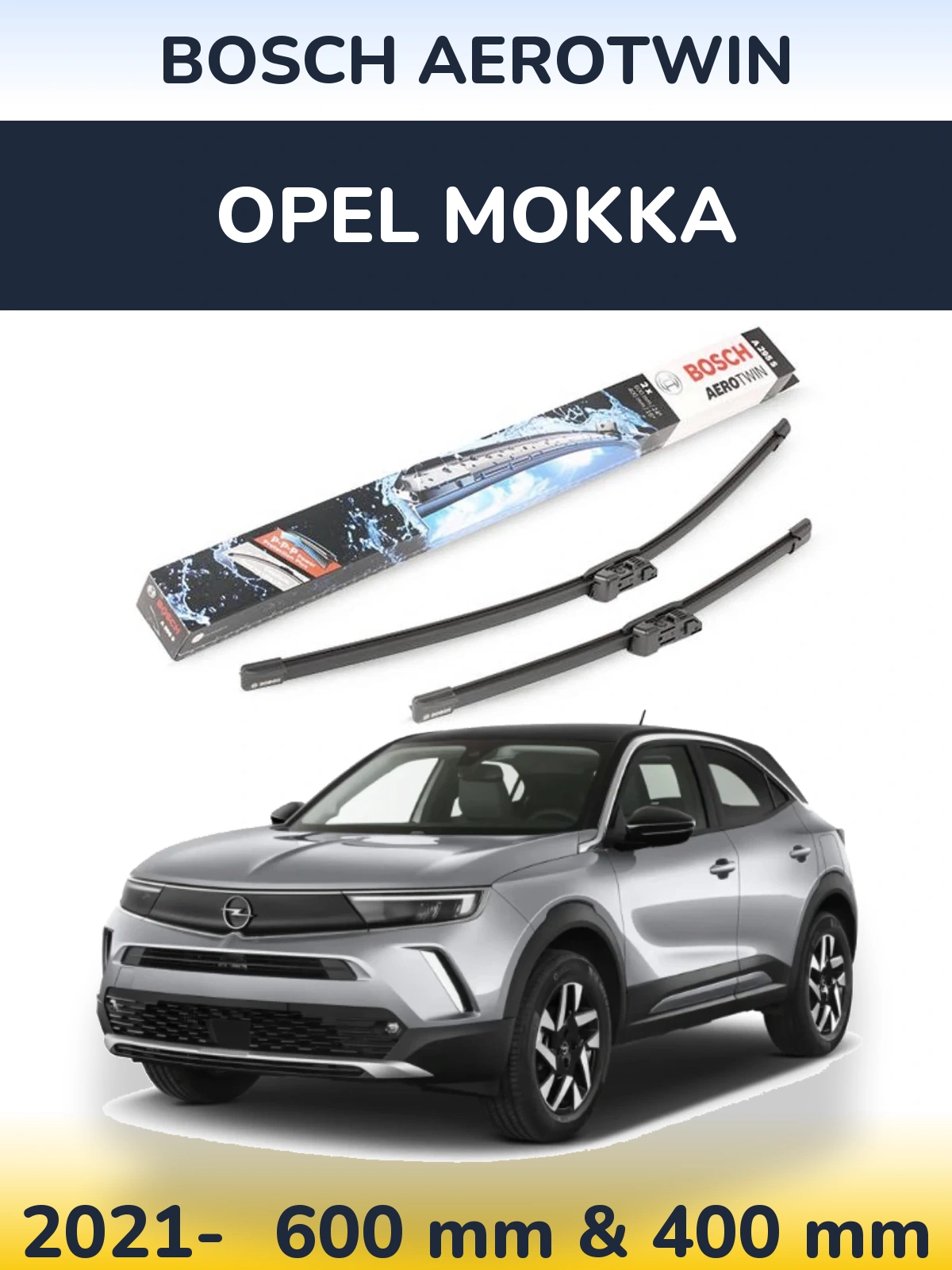 Sada předních stěračů BOSCH AeroTwin 600 a 400 mm pro Opel Mokka 2021-2026