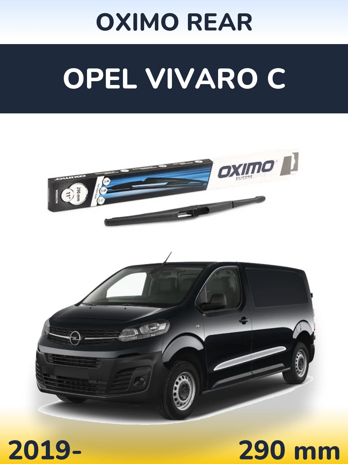 Задня щітка Oximo Rear 290 мм для Opel Vivaro C 2019-2026