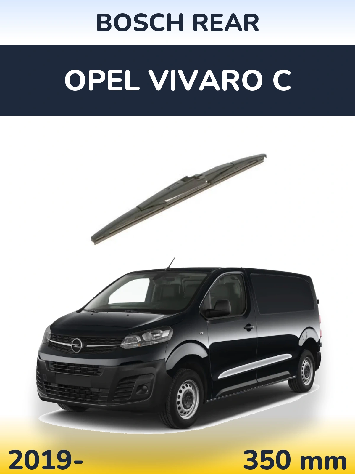 Zadní stěrač BOSCH Rear 350 mm pro Opel Vivaro C 2019-2026