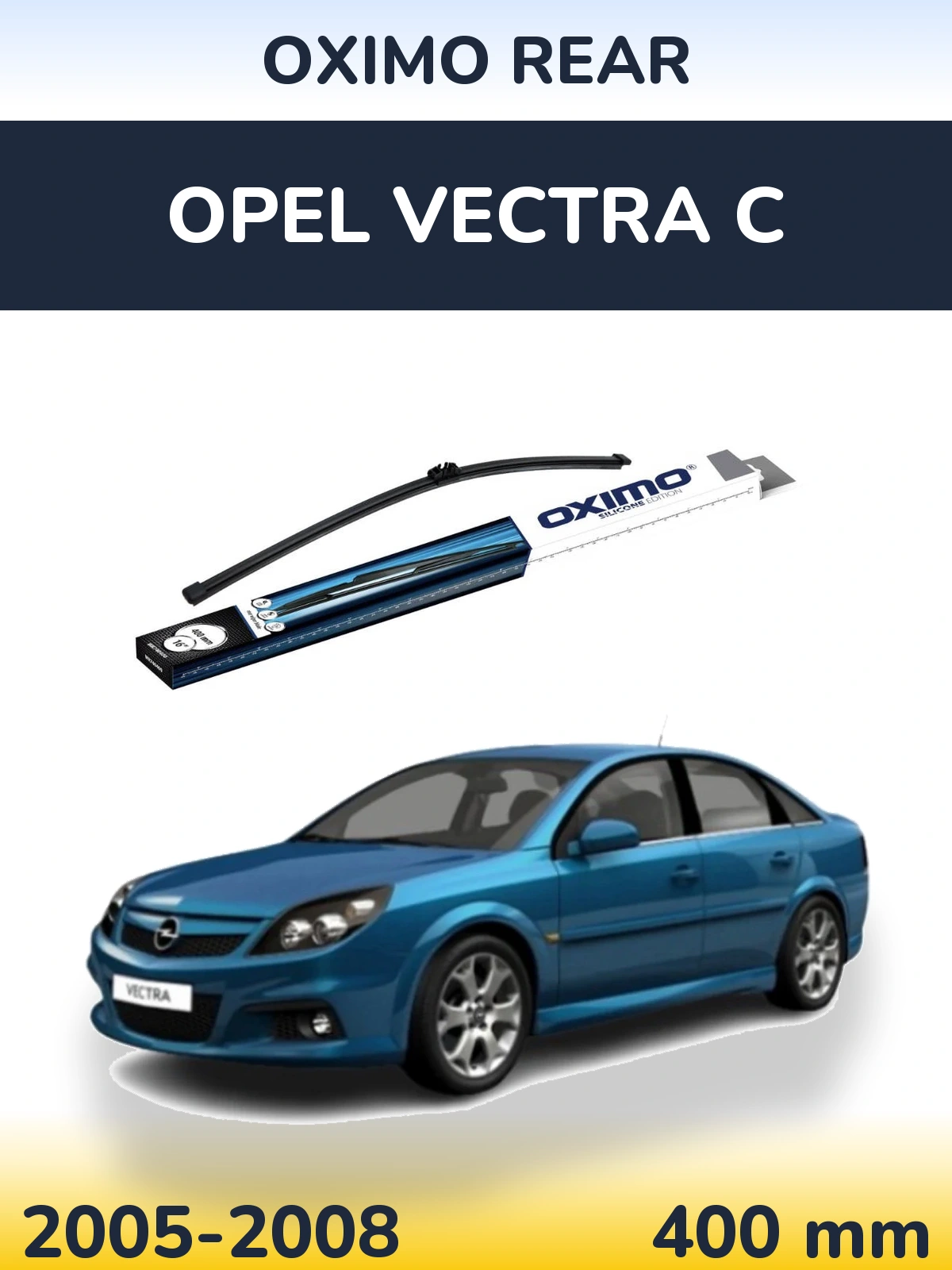 Zadní stěrač Oximo Rear 400 mm pro Opel Vectra C 2005-2008