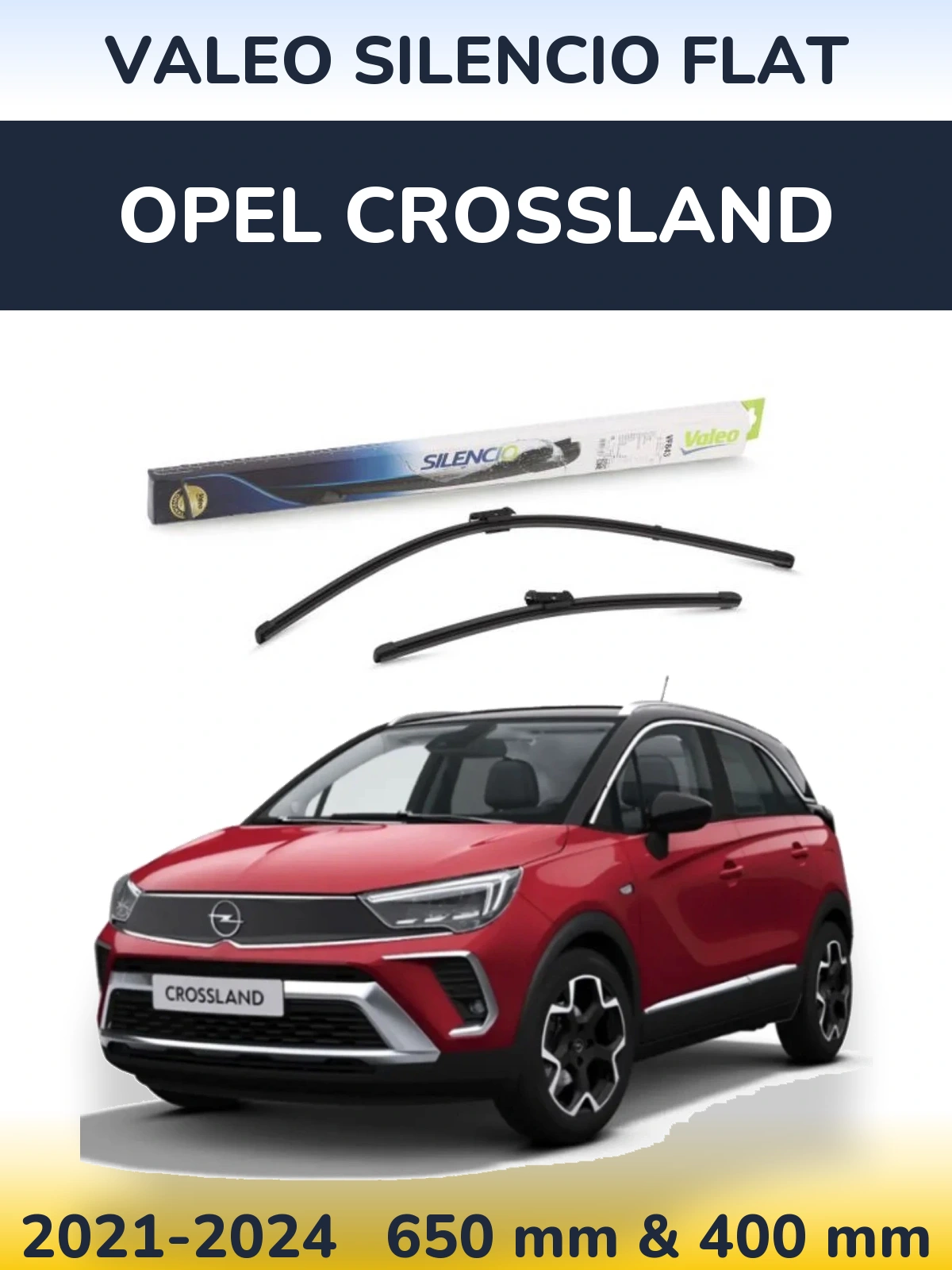 Sada předních stěračů Valeo Silencio Flat 650 a 400 mm pro Opel Crossland 2021-2024