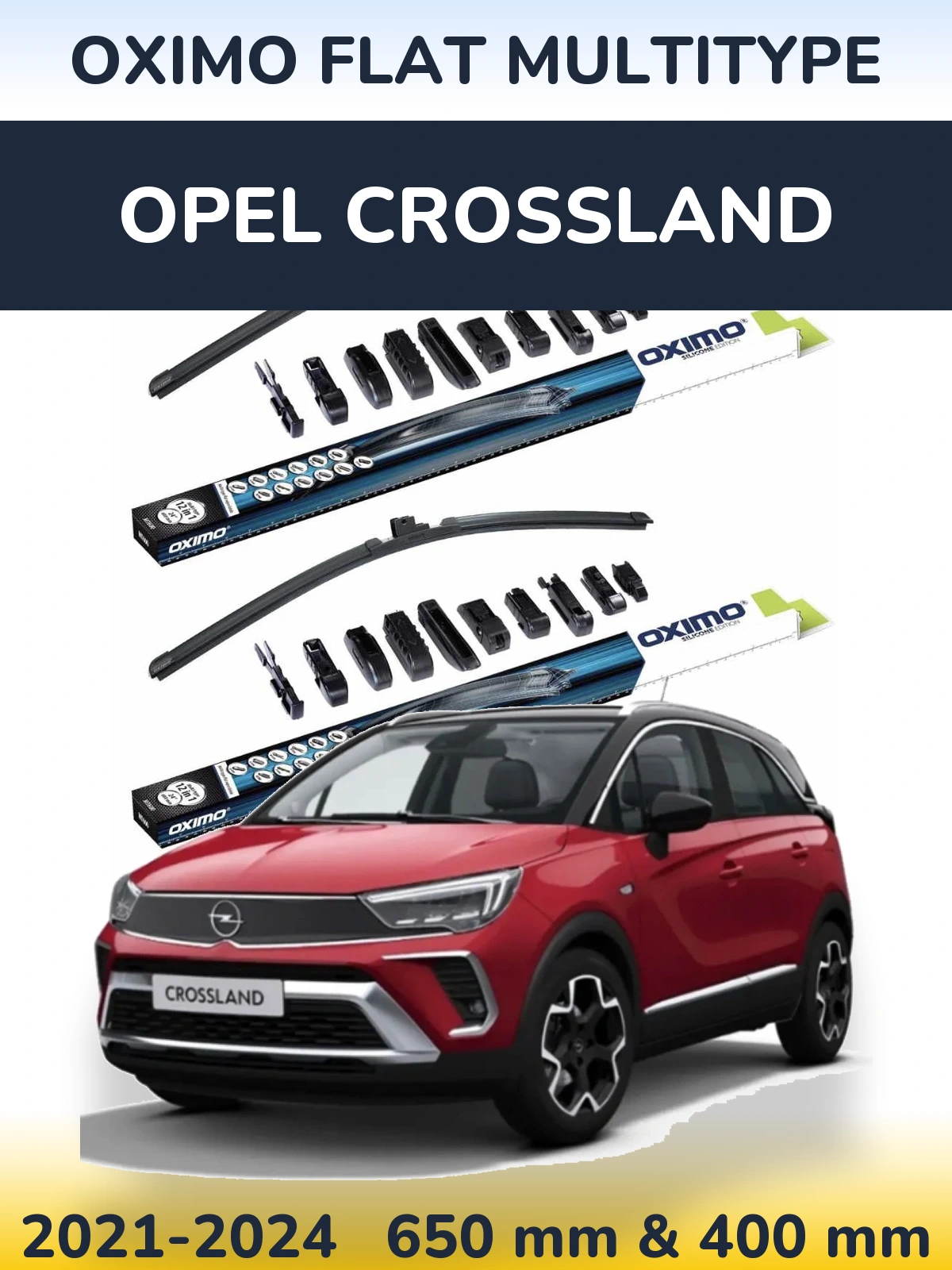 Sada předních stěračů Oximo Flat MultiType 650 a 400 mm pro Opel Crossland 2021-2024