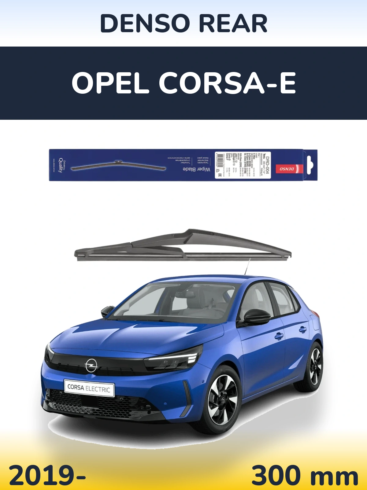 Zadní stěrač Denso Rear 300 mm pro Opel Corsa-e 2019-2026