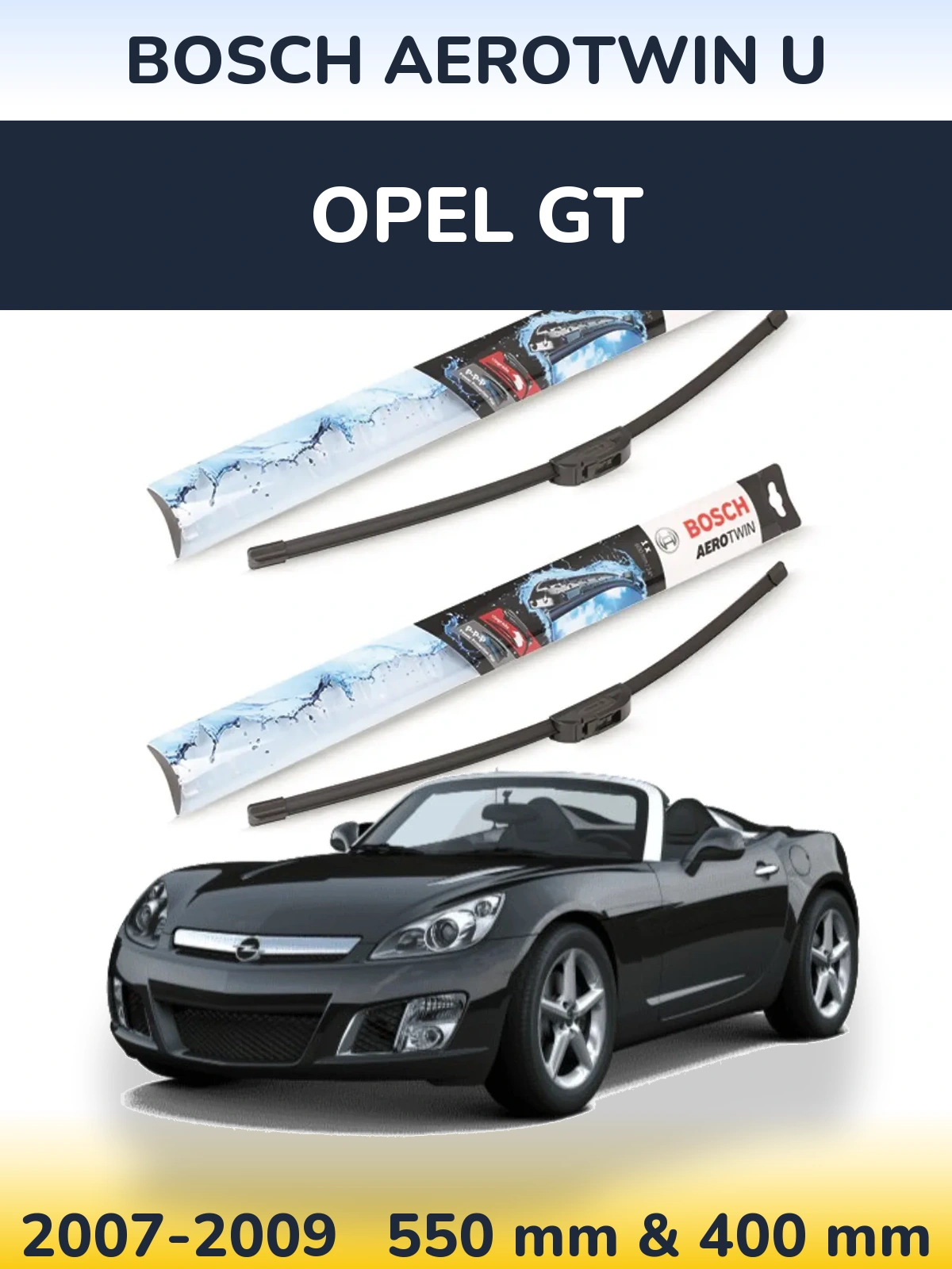 Sada předních stěračů BOSCH AeroTwin U 550 a 400 mm pro Opel GT 2007-2009