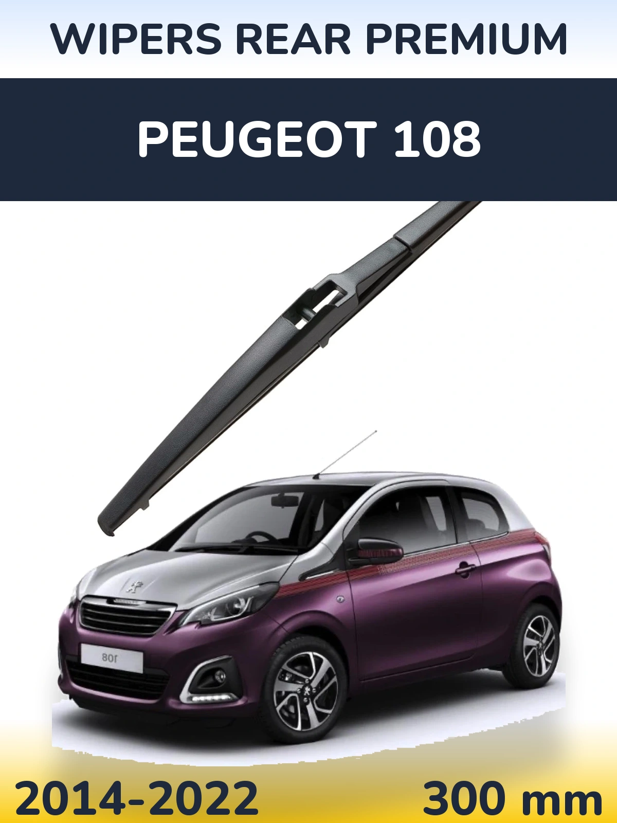 Zadní stěrač WIPERS REAR PREMIUM 300 mm pro Peugeot 108 2014-2022