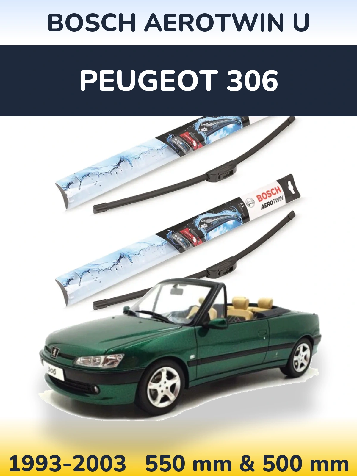 Sada předních stěračů BOSCH AeroTwin U 550 a 500 mm pro Peugeot 306 1993-2003