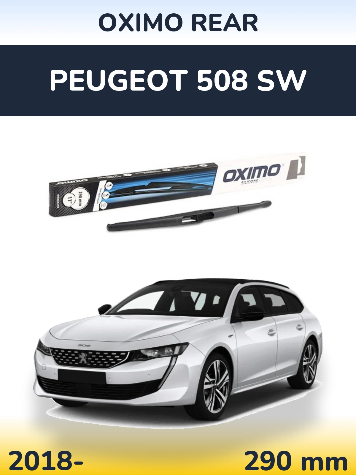 Задня щітка Oximo Rear 290 мм для Peugeot 508 SW 2018-2026