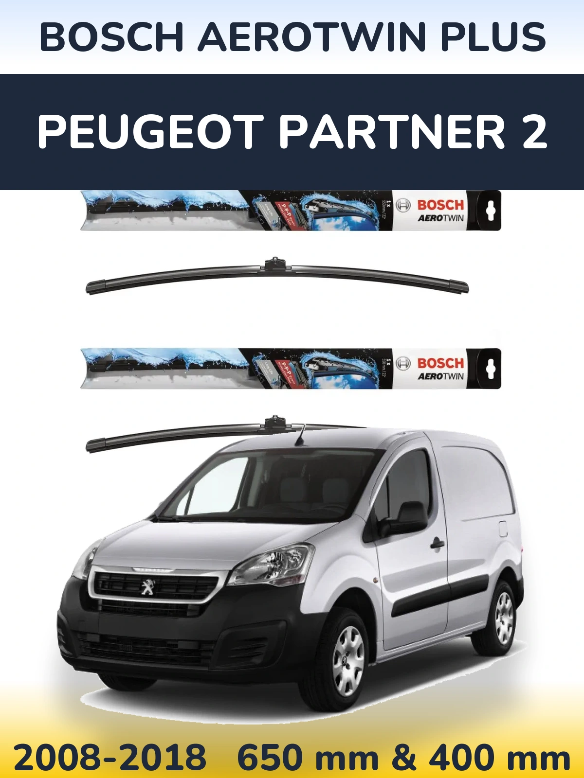 Sada předních stěračů BOSCH AeroTwin Plus 650 a 400 mm pro Peugeot Partner 2 2008-2018